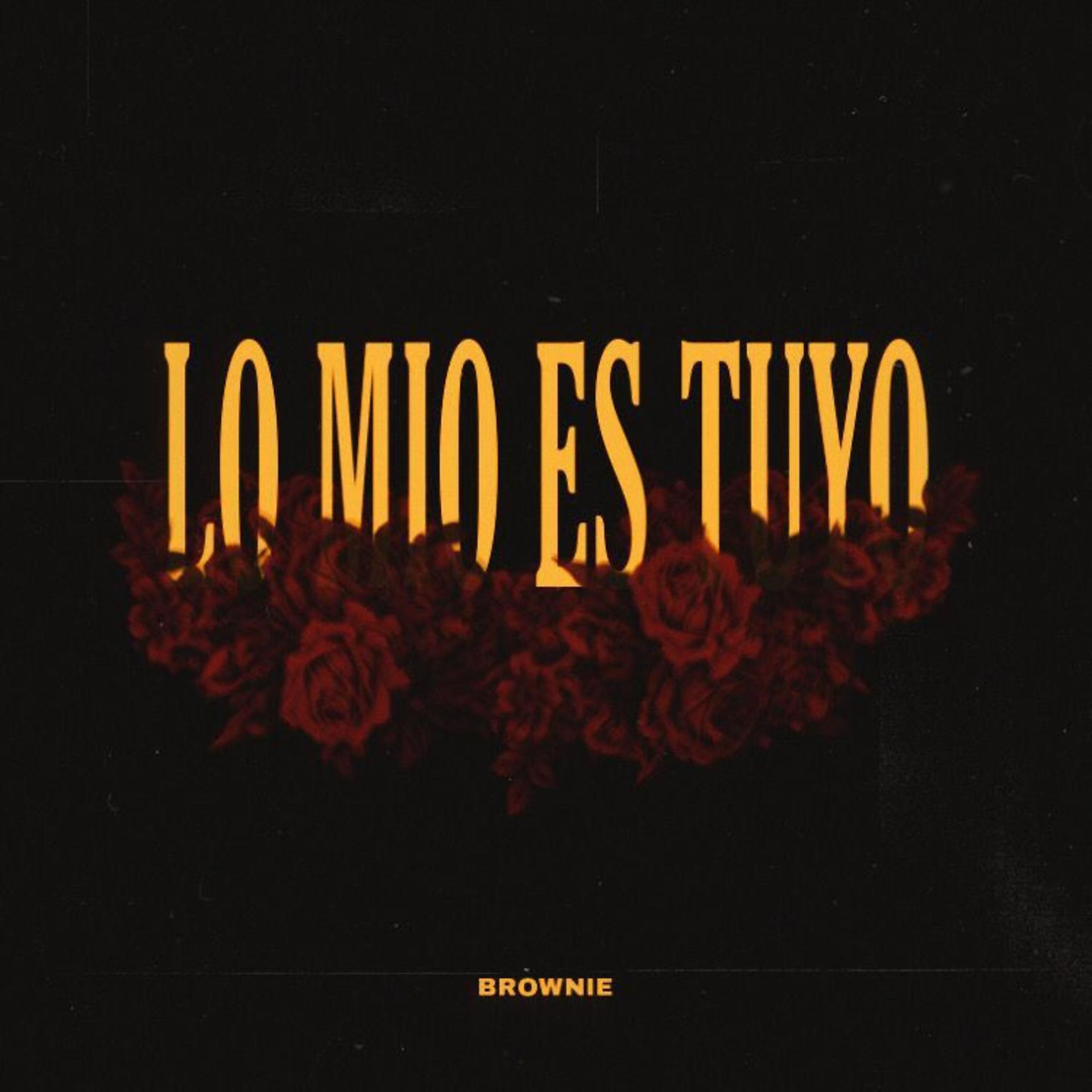 Постер альбома Lo Mío Es Tuyo