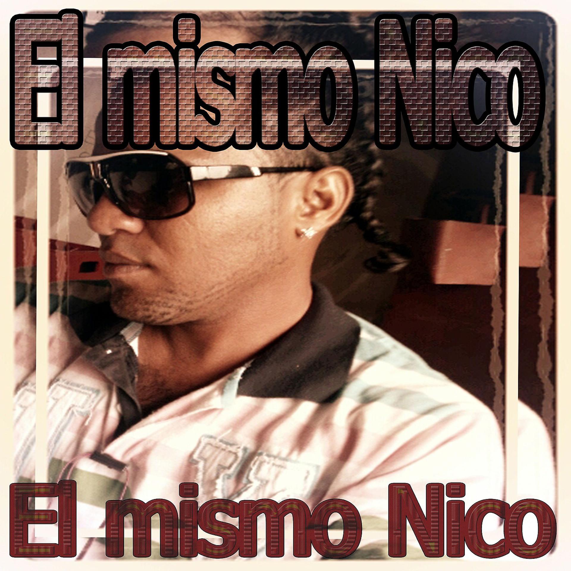 Постер альбома El Mismo Nico