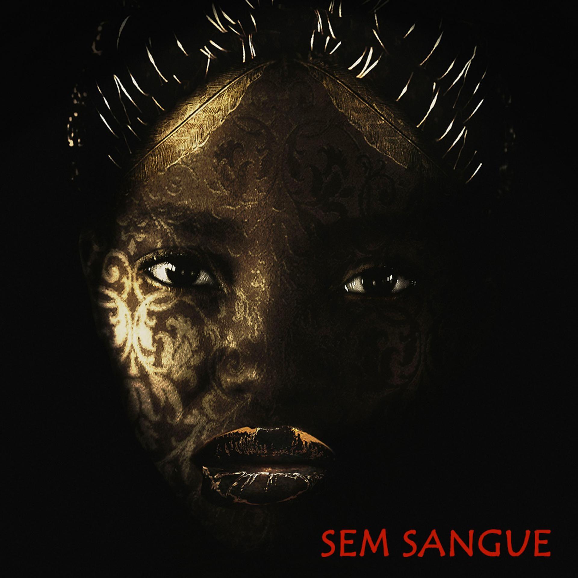 Постер альбома Sem Sangue