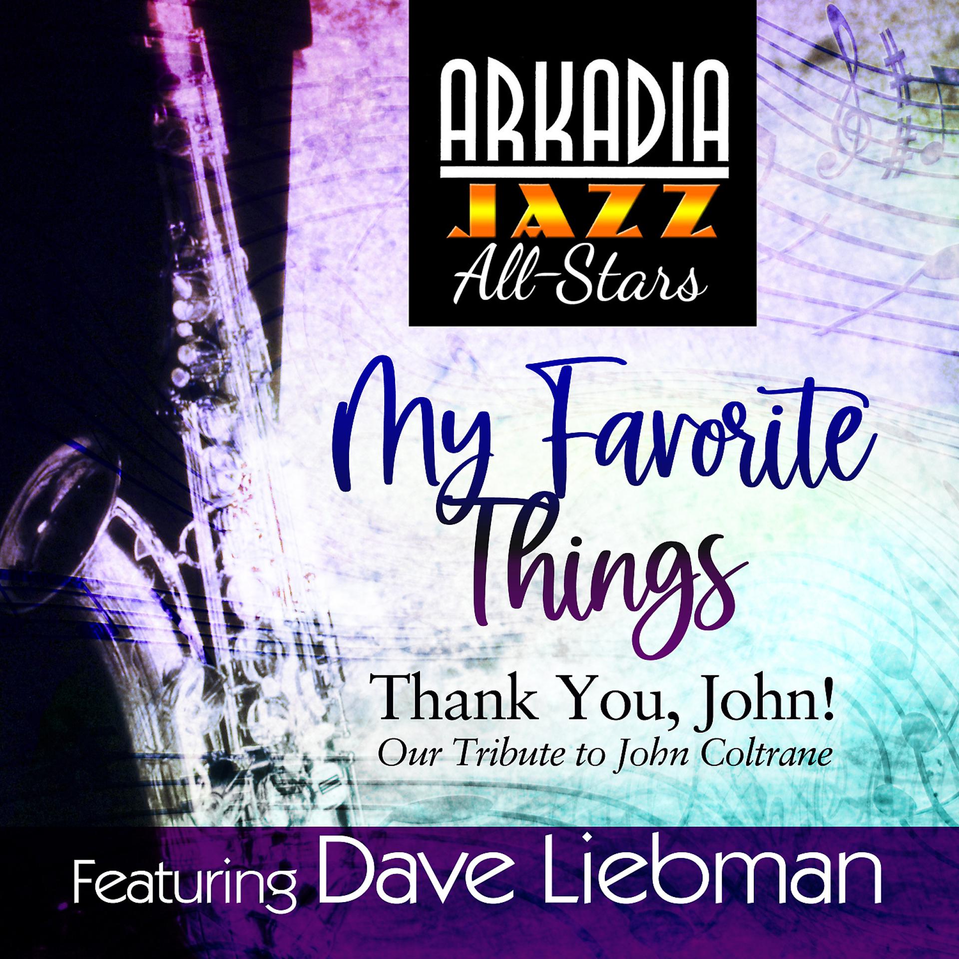 Постер альбома My Favorite Things (feat. Vic Juris, Jamey Haddad & Tony Marino) [Grammy Nominated]