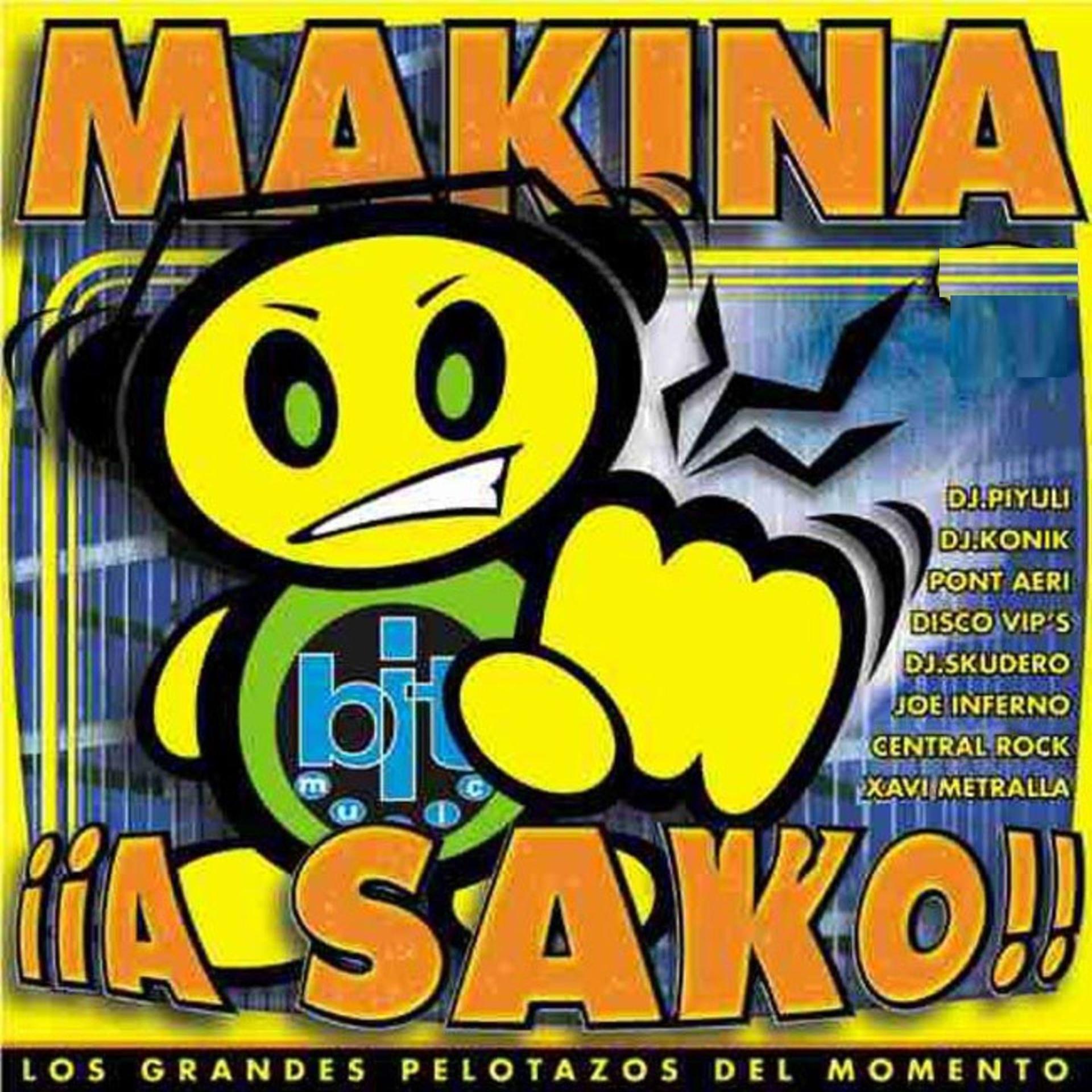 Постер альбома Makina ¡a Sako!