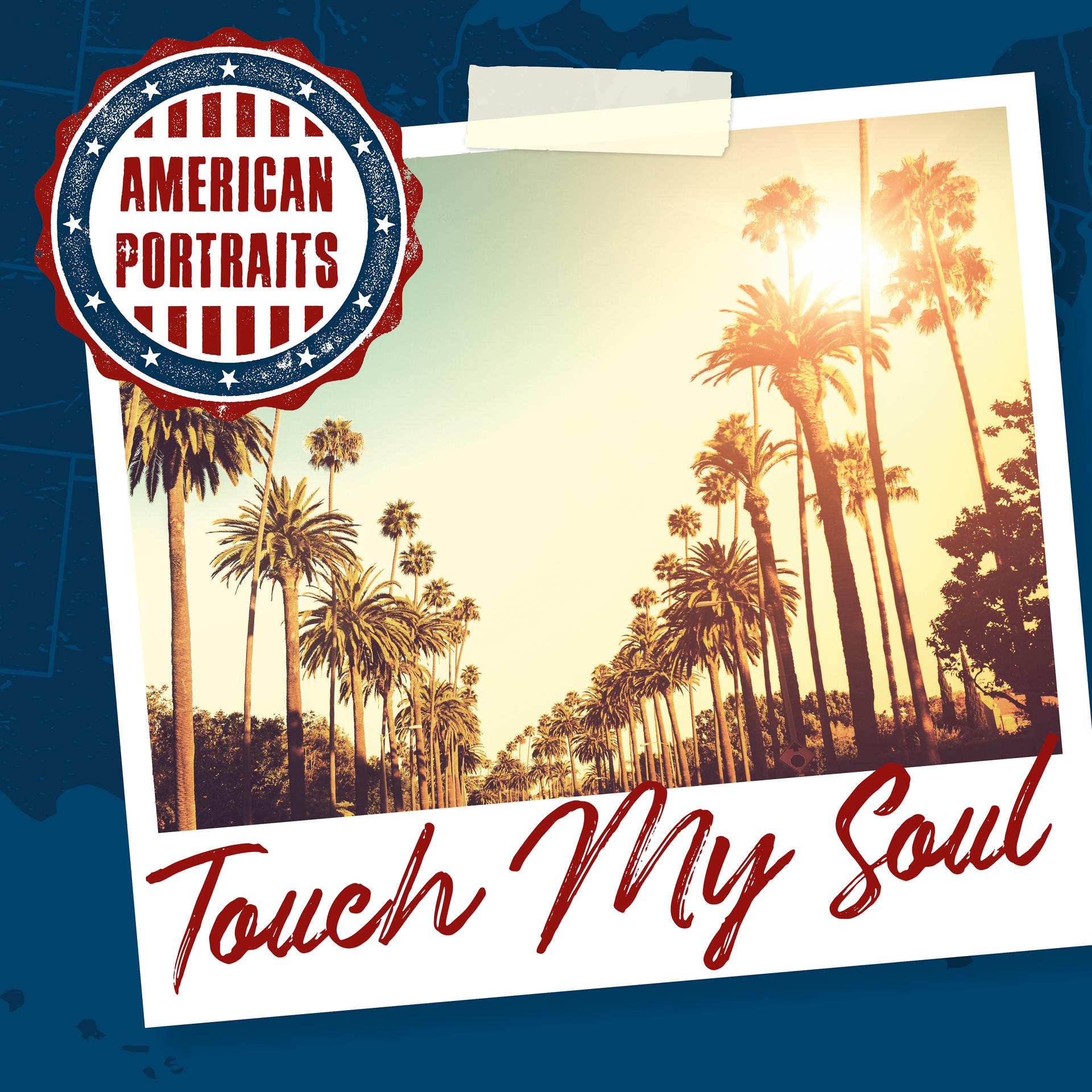 Постер альбома American Portraits: Touch My Soul