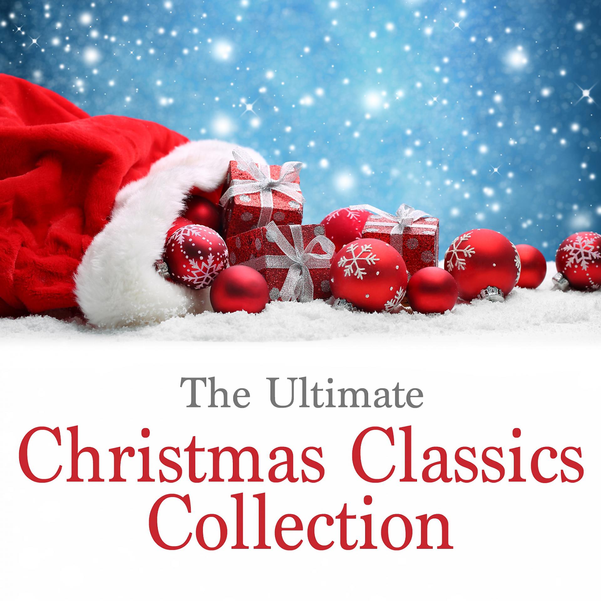 Постер альбома The Ultimate Christmas Classics Collection