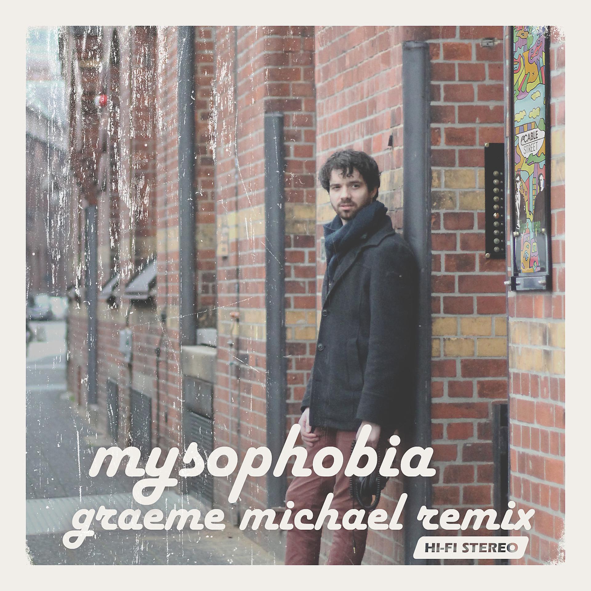 Постер альбома Mysophobia (Graeme Michael Remix)