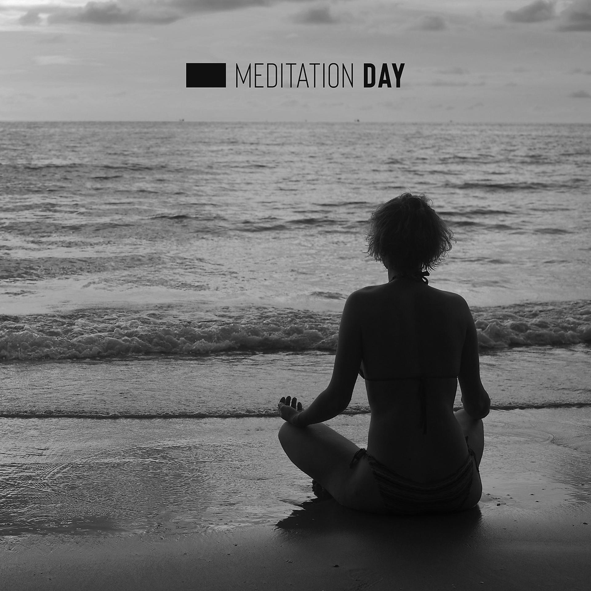 Постер альбома Meditation Day - Healing Sounds for Peace and Balance Your Chakras