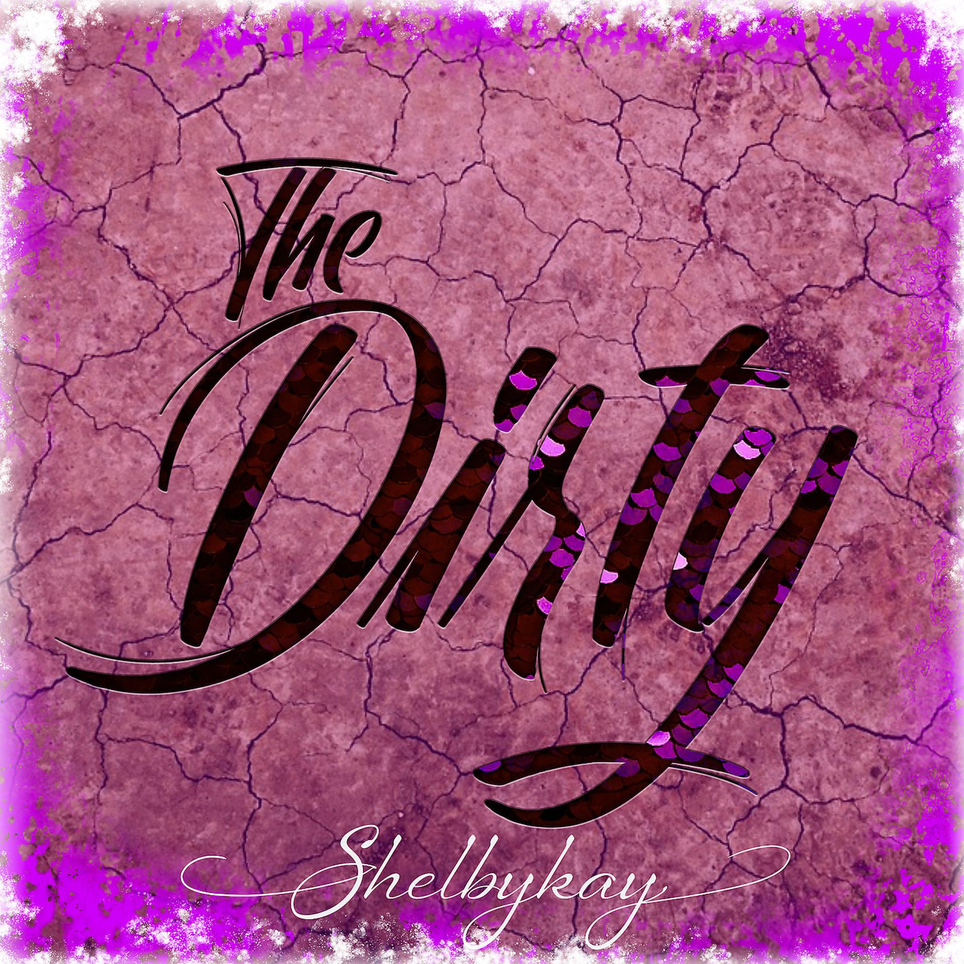 Постер альбома The Dirty