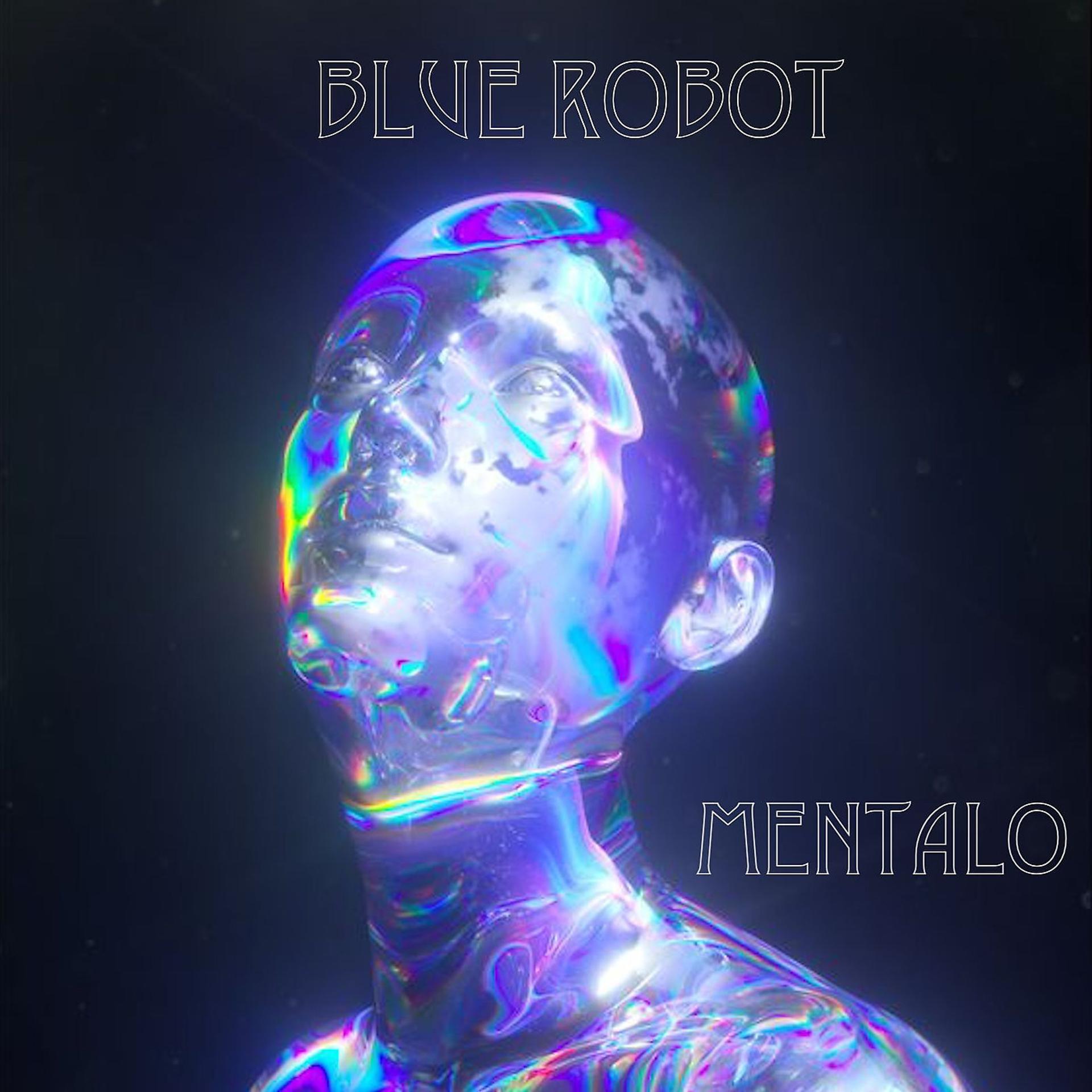 Постер альбома Blue Robot