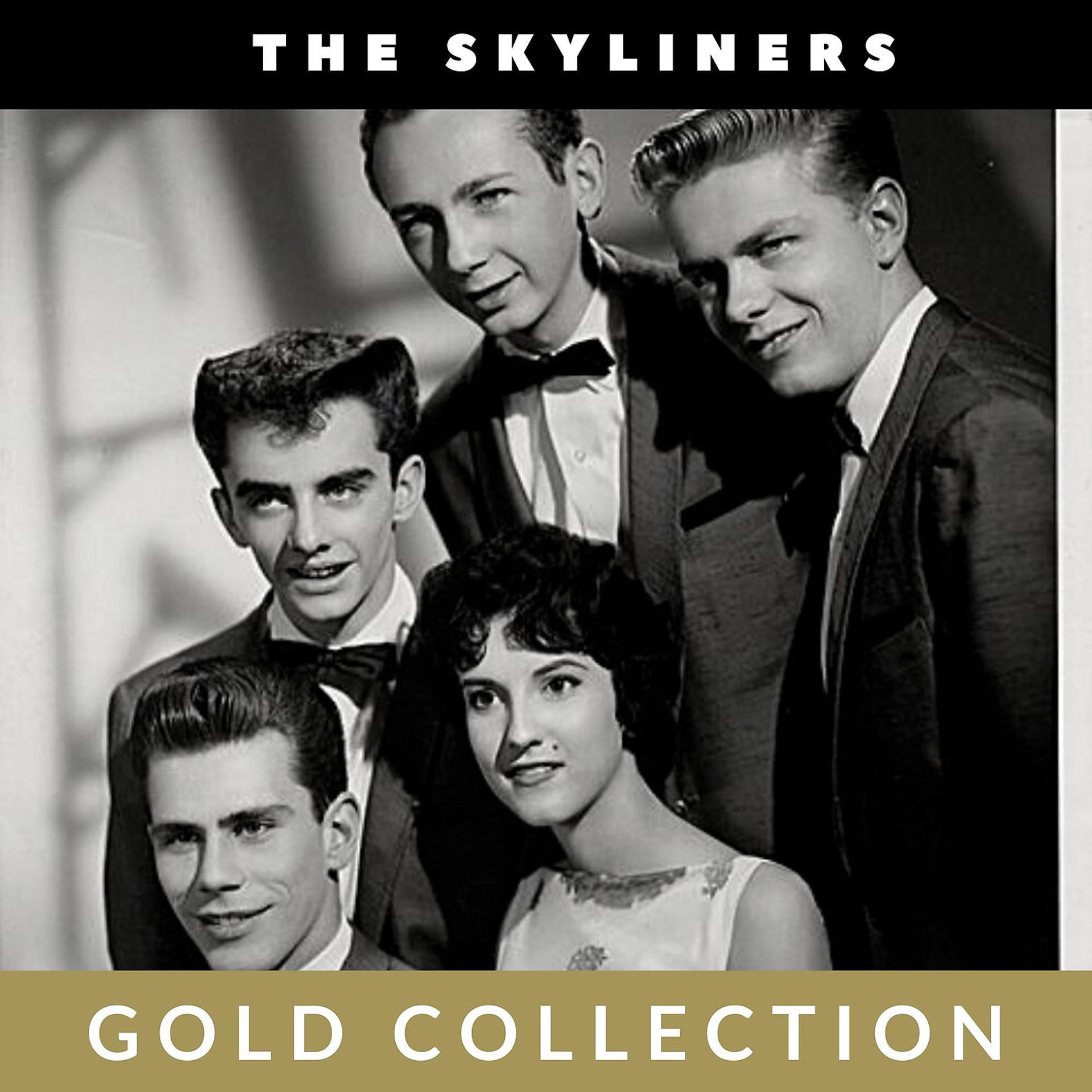 Постер альбома The Skyliners - Gold Collection