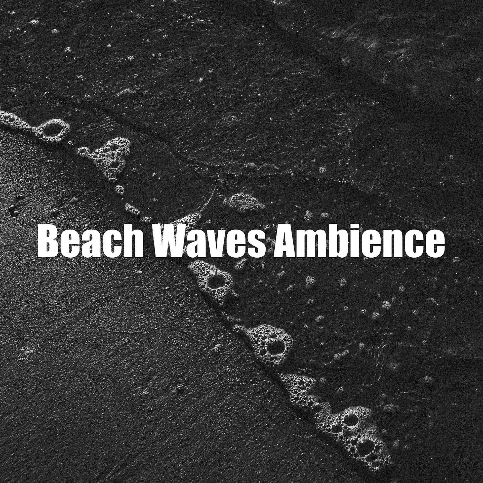 Постер альбома Beach Waves Ambience