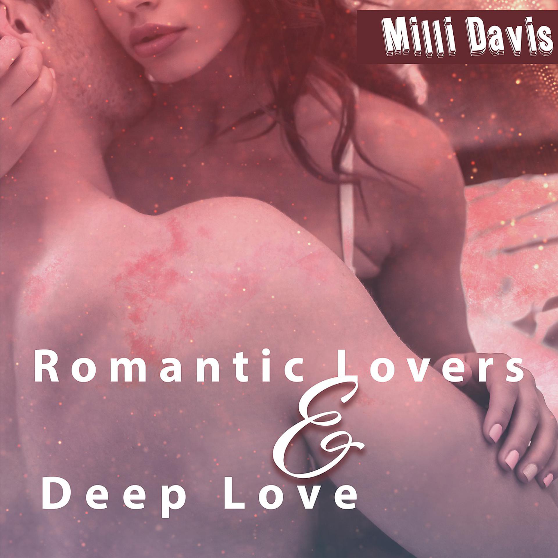 Постер альбома Romantic Lovers & Deep Love