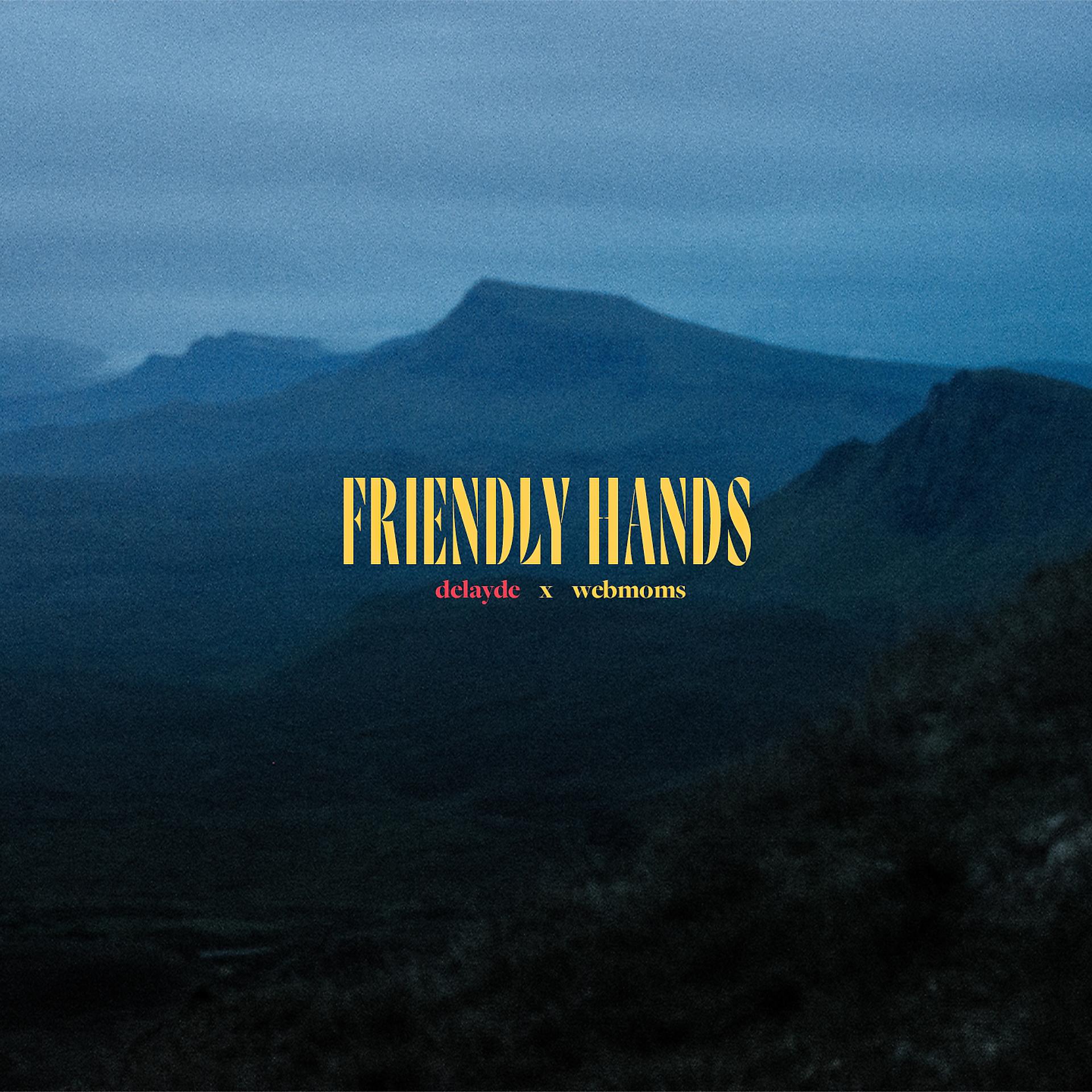Постер альбома Friendly Hands