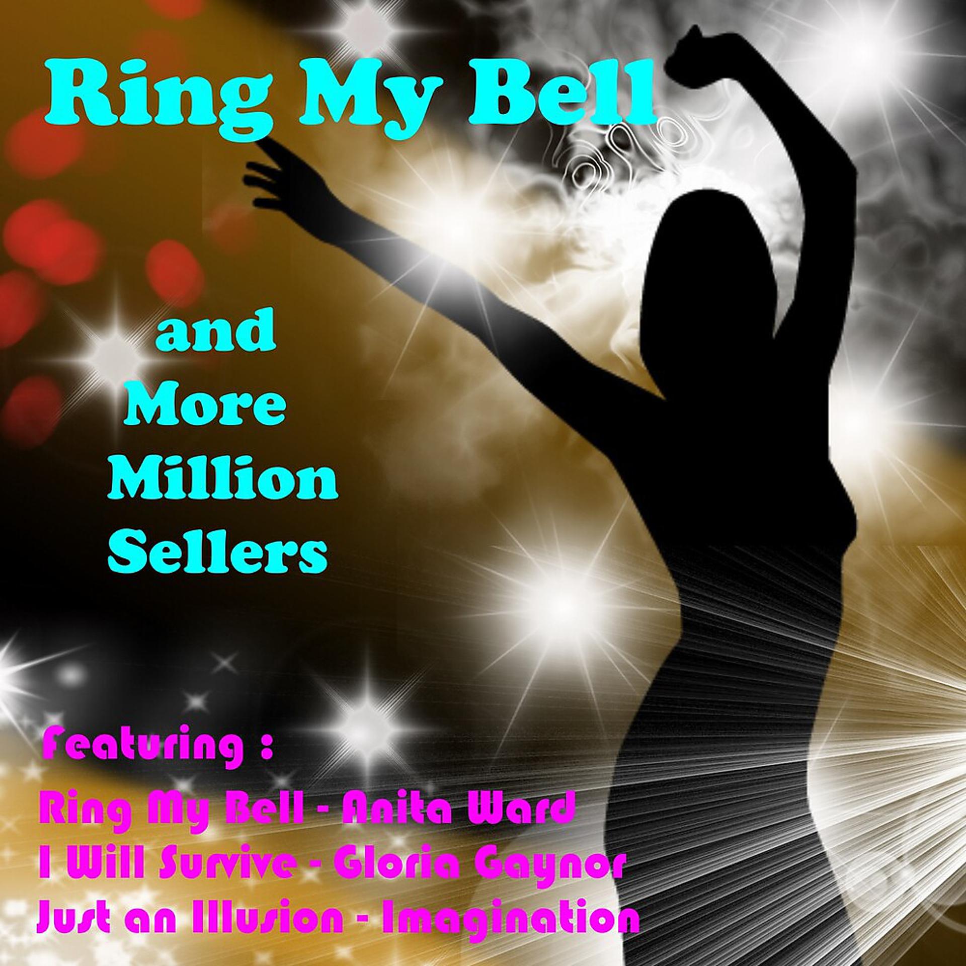 Постер альбома Ring My Bell and More Million Sellers