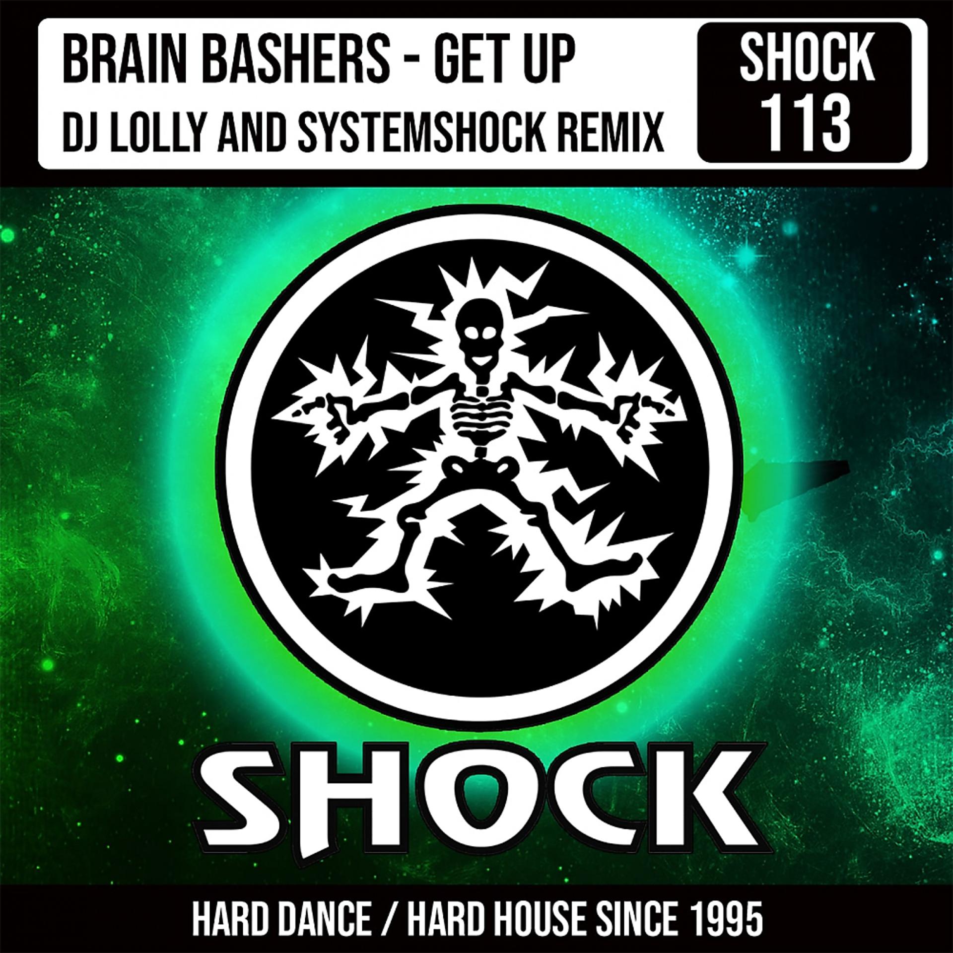 Постер альбома Get Up (DJ Lolly & SystemShock Remix)