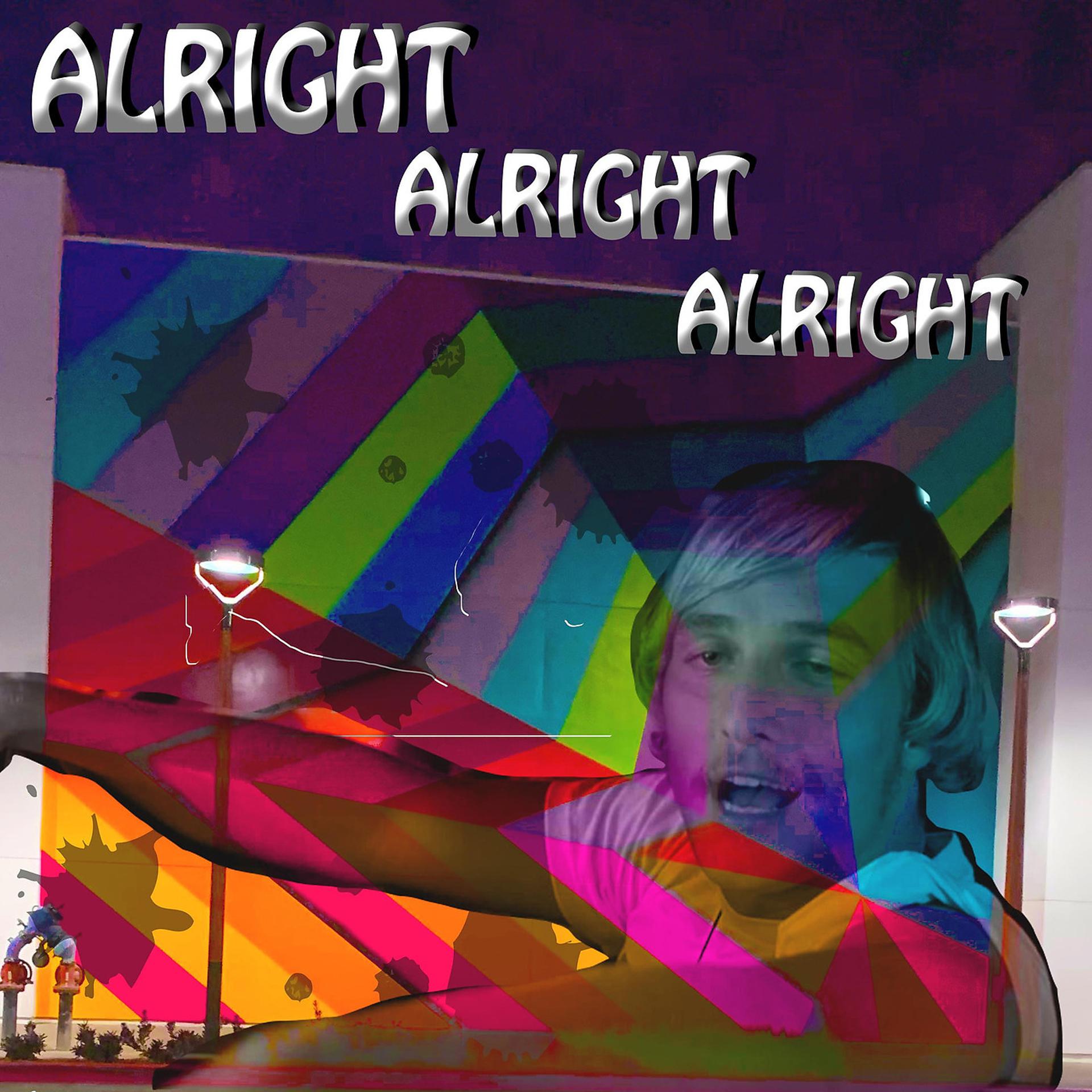 Постер альбома Alright Alright Alright