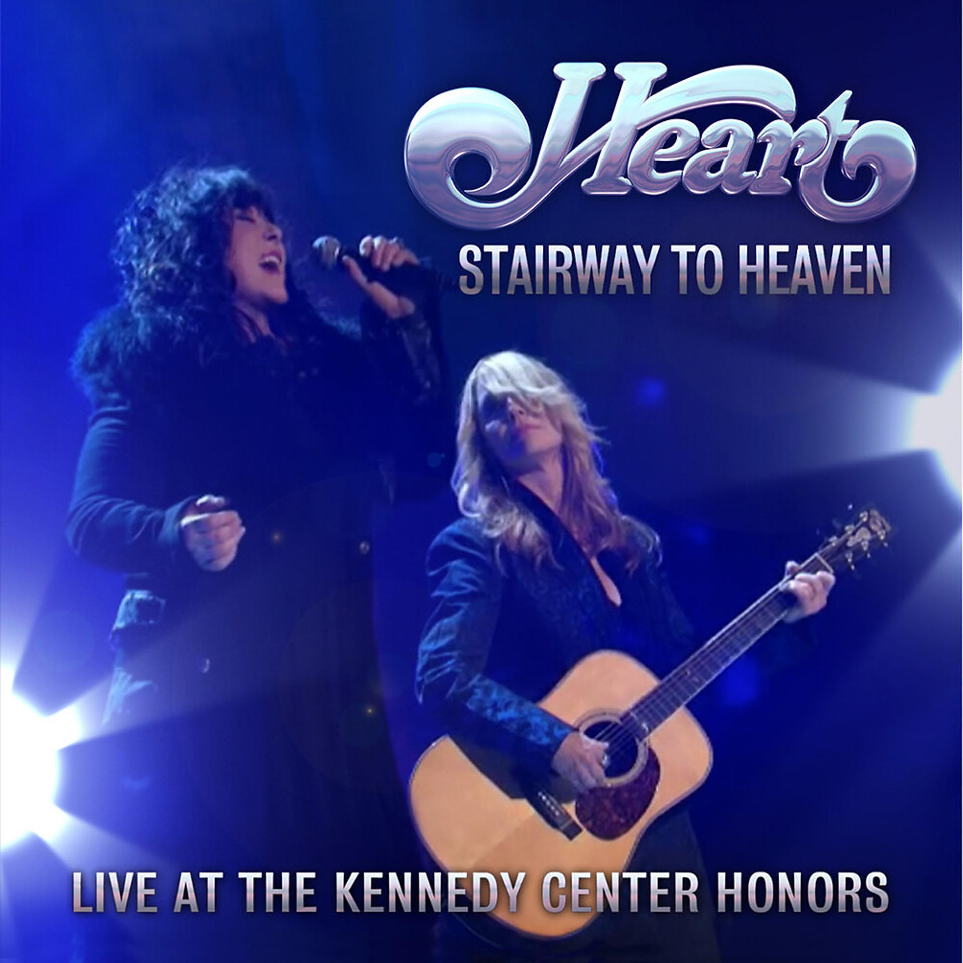 Постер альбома Stairway to Heaven (Live At The Kennedy Center Honors)