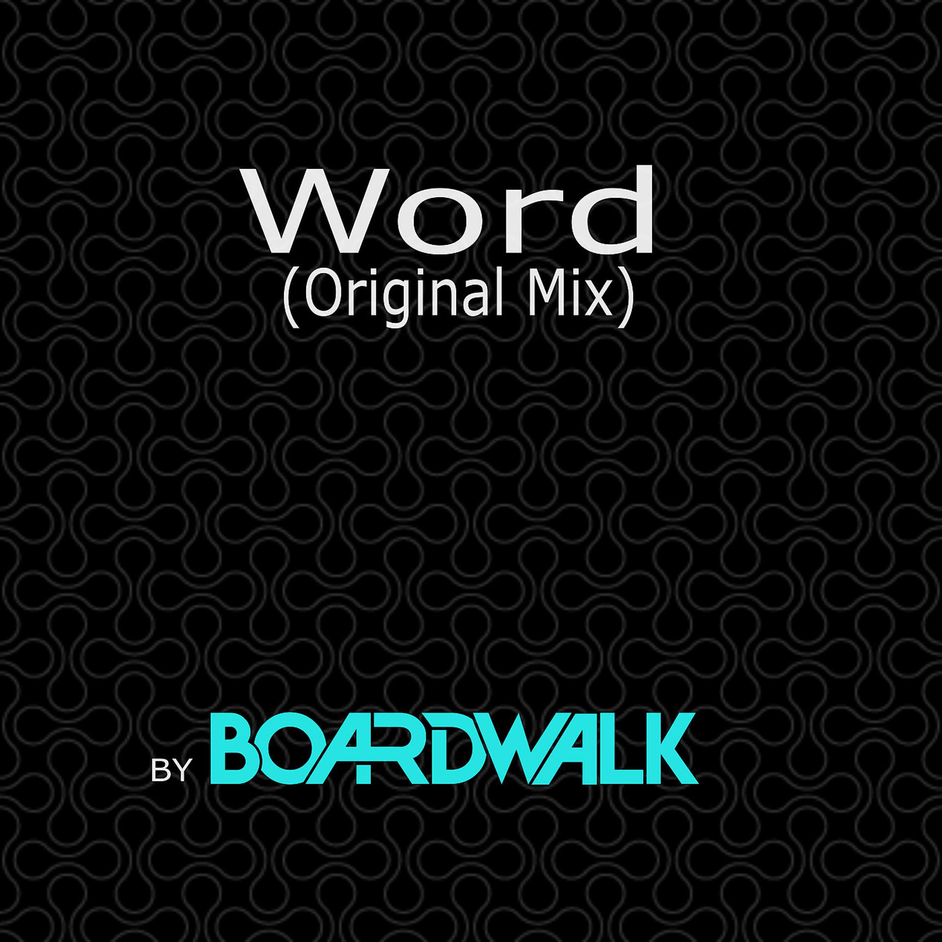 Постер альбома Word (Original Mix)