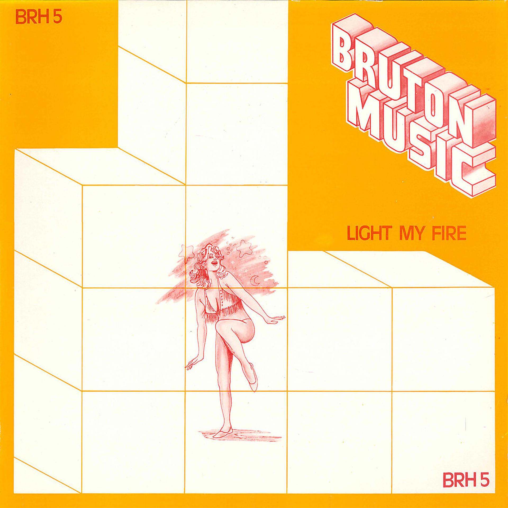 Постер альбома Bruton BRH5: Light My Fire