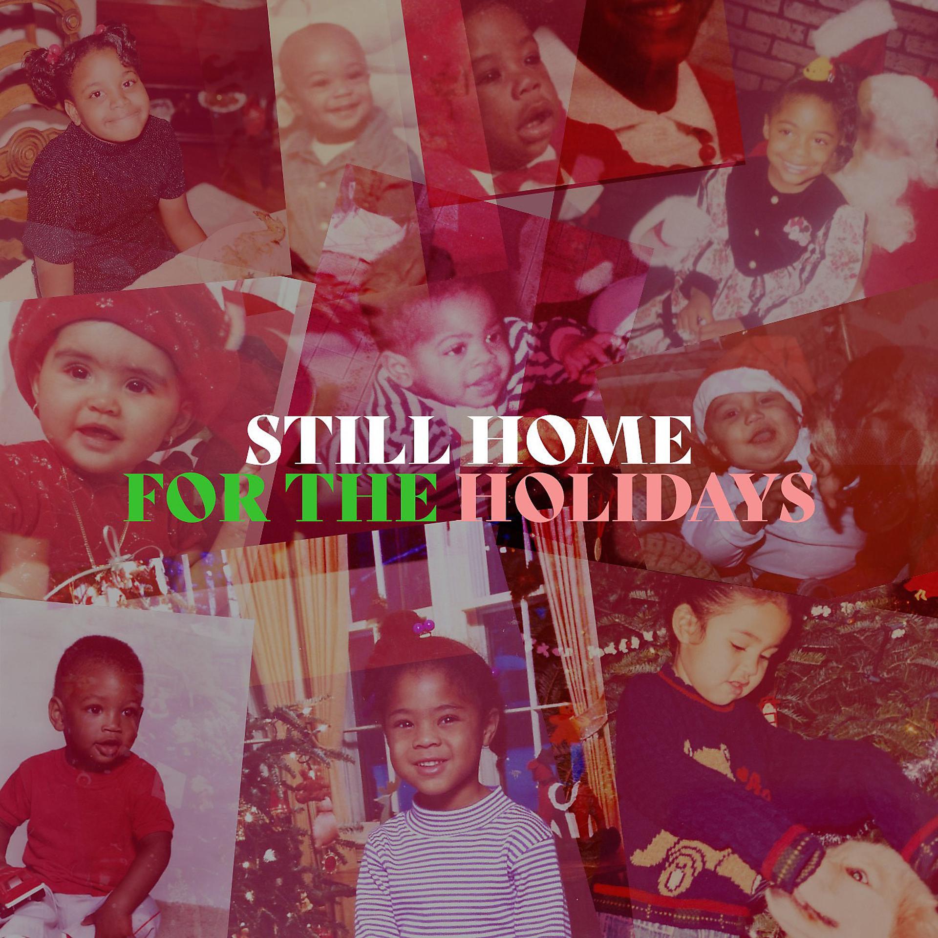 Постер альбома Still Home For The Holidays (An R&B Christmas Album)