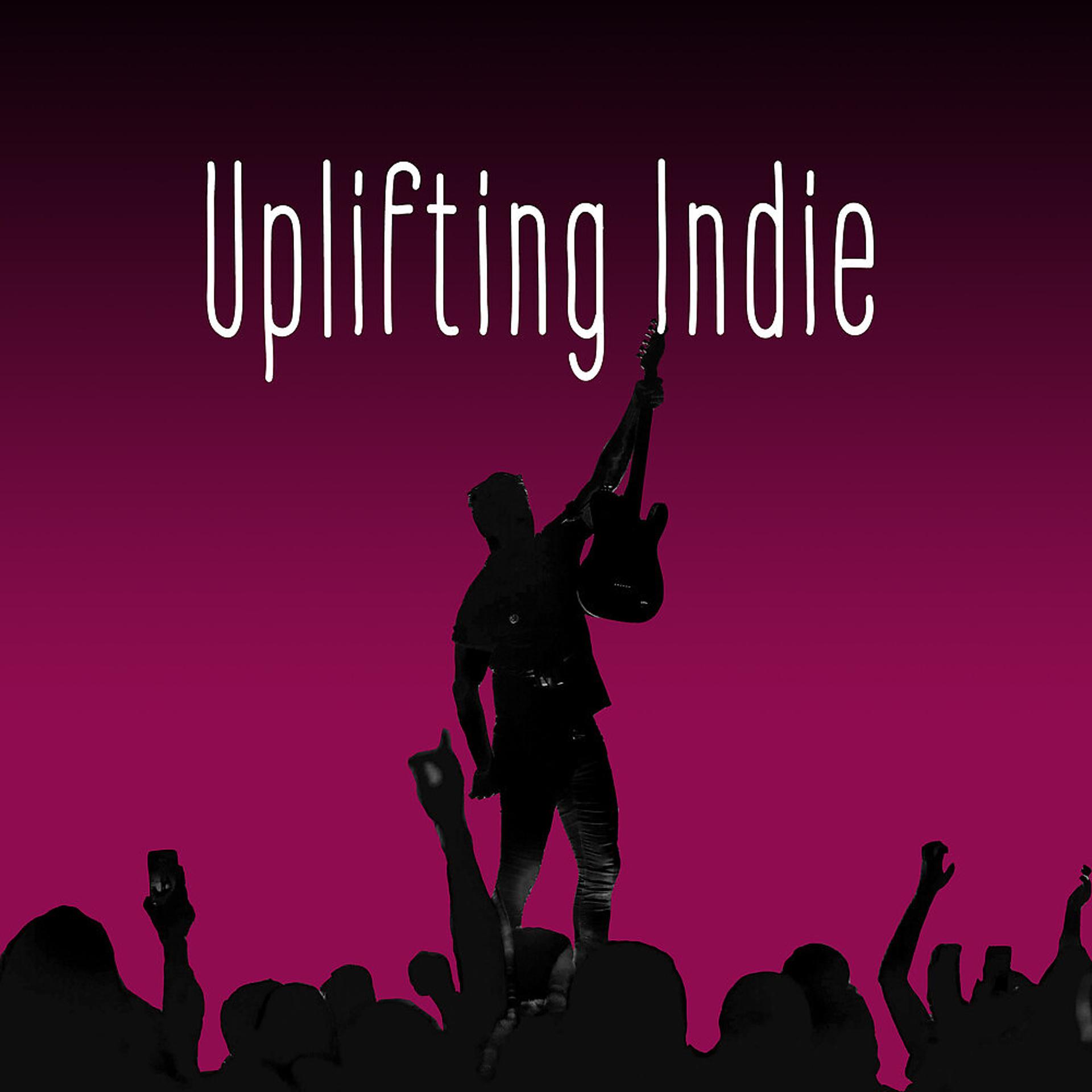 Постер альбома Uplifting Indie