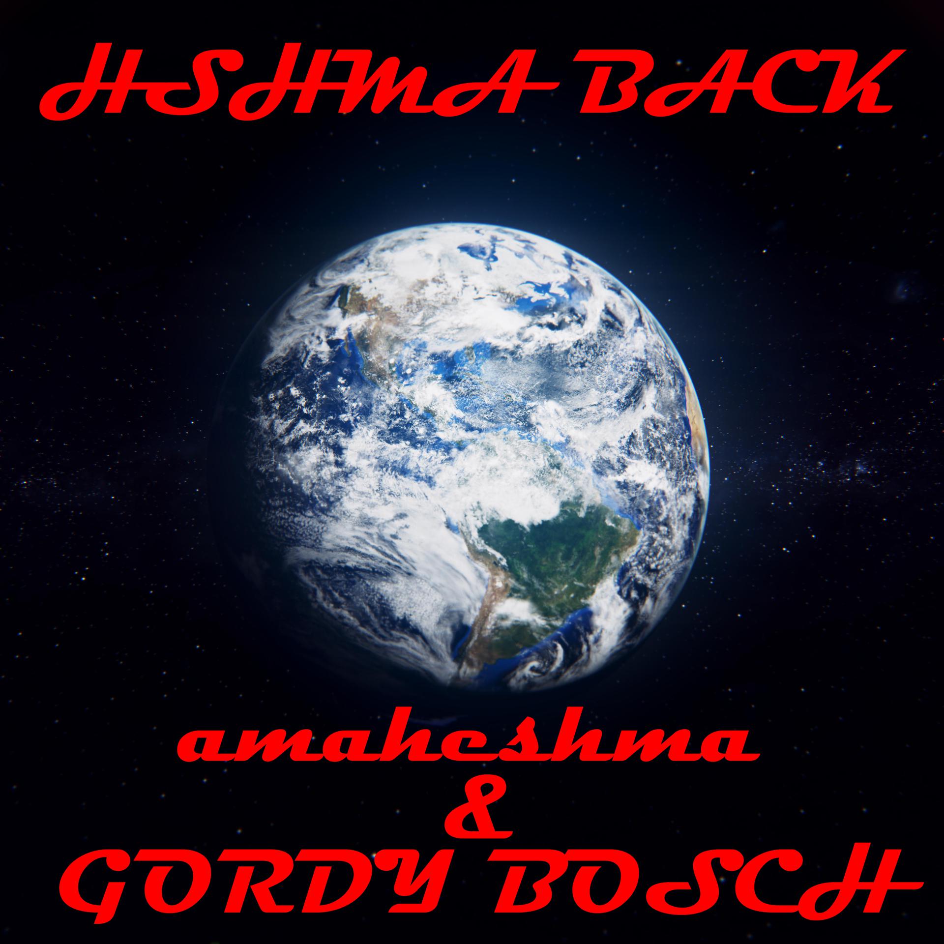 Постер альбома Hshma Back (feat. Gordy Bosch)