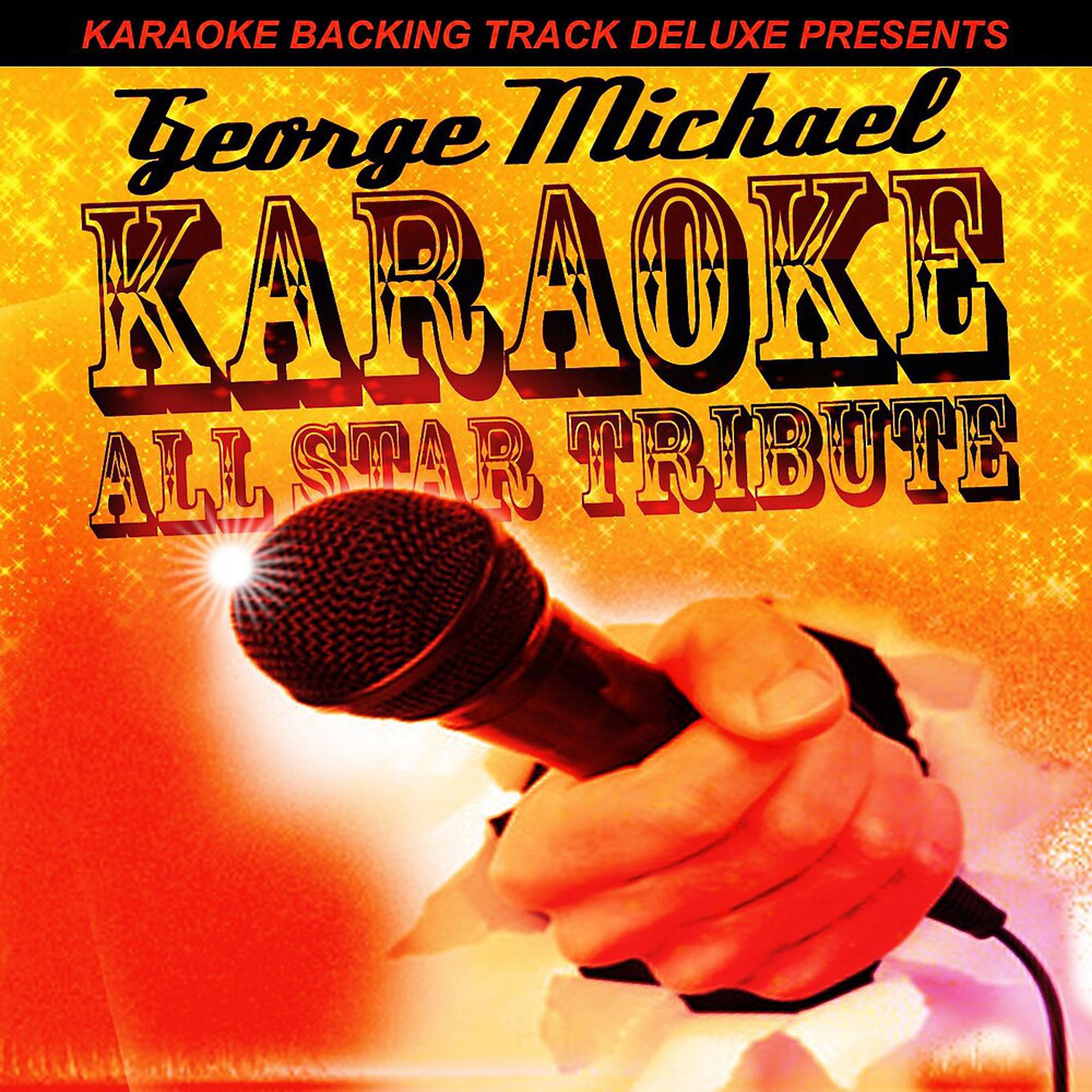 Постер альбома Karaoke Backing Track Deluxe Presents: George Michael