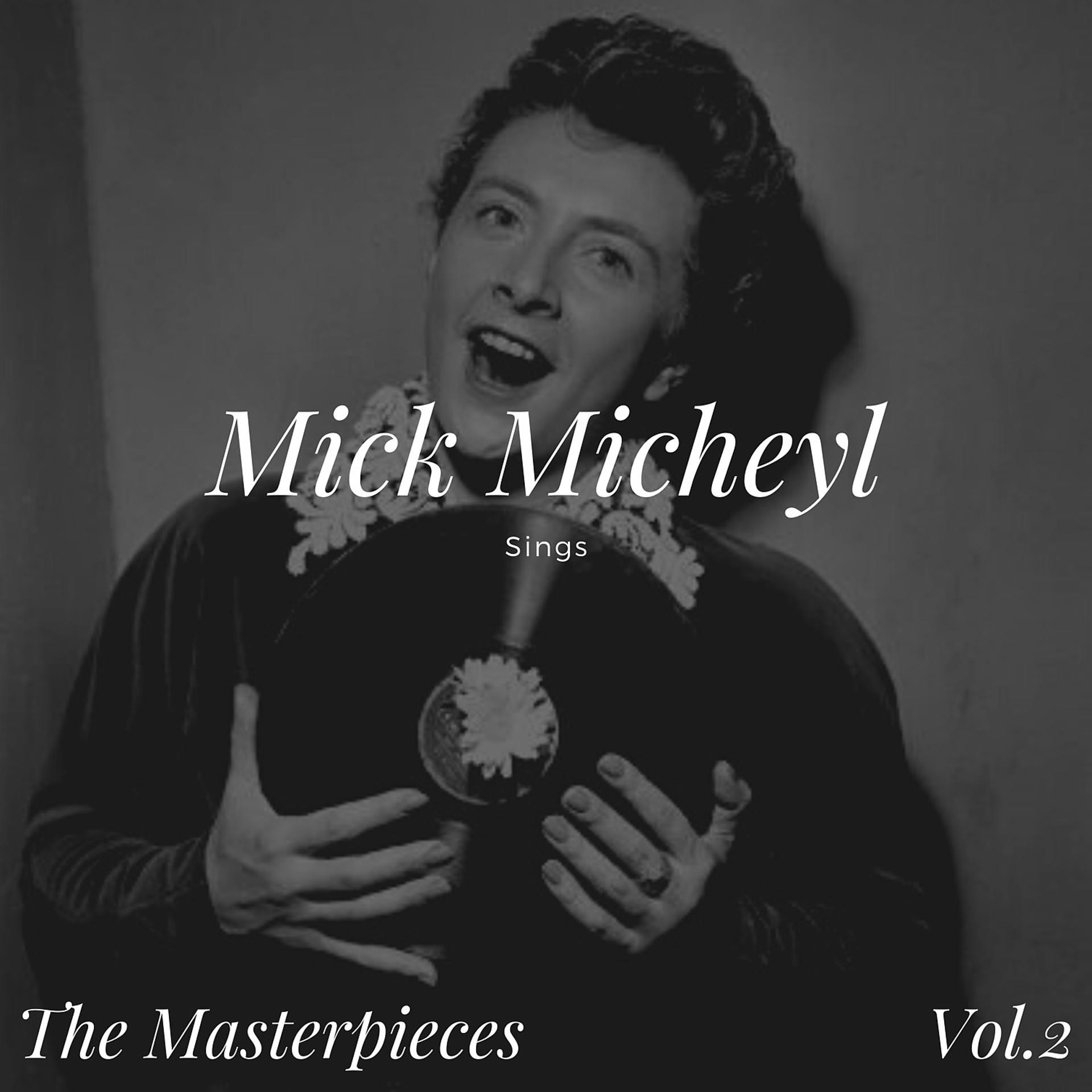 Постер альбома Mick Micheyl - The Masterpieces, Vol. 2
