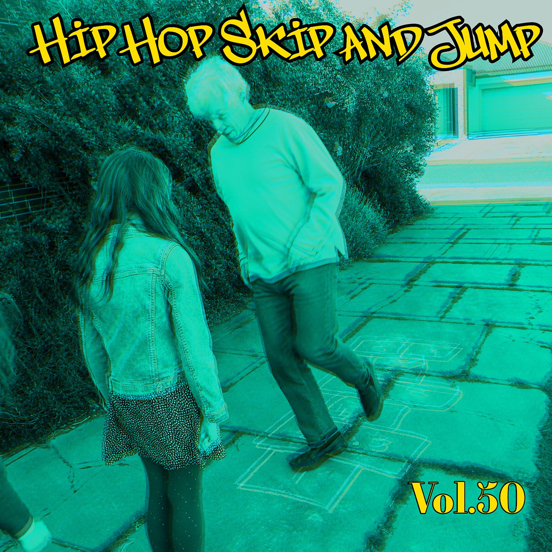 Постер альбома Hip Hop Skip and Jump, Vol. 50