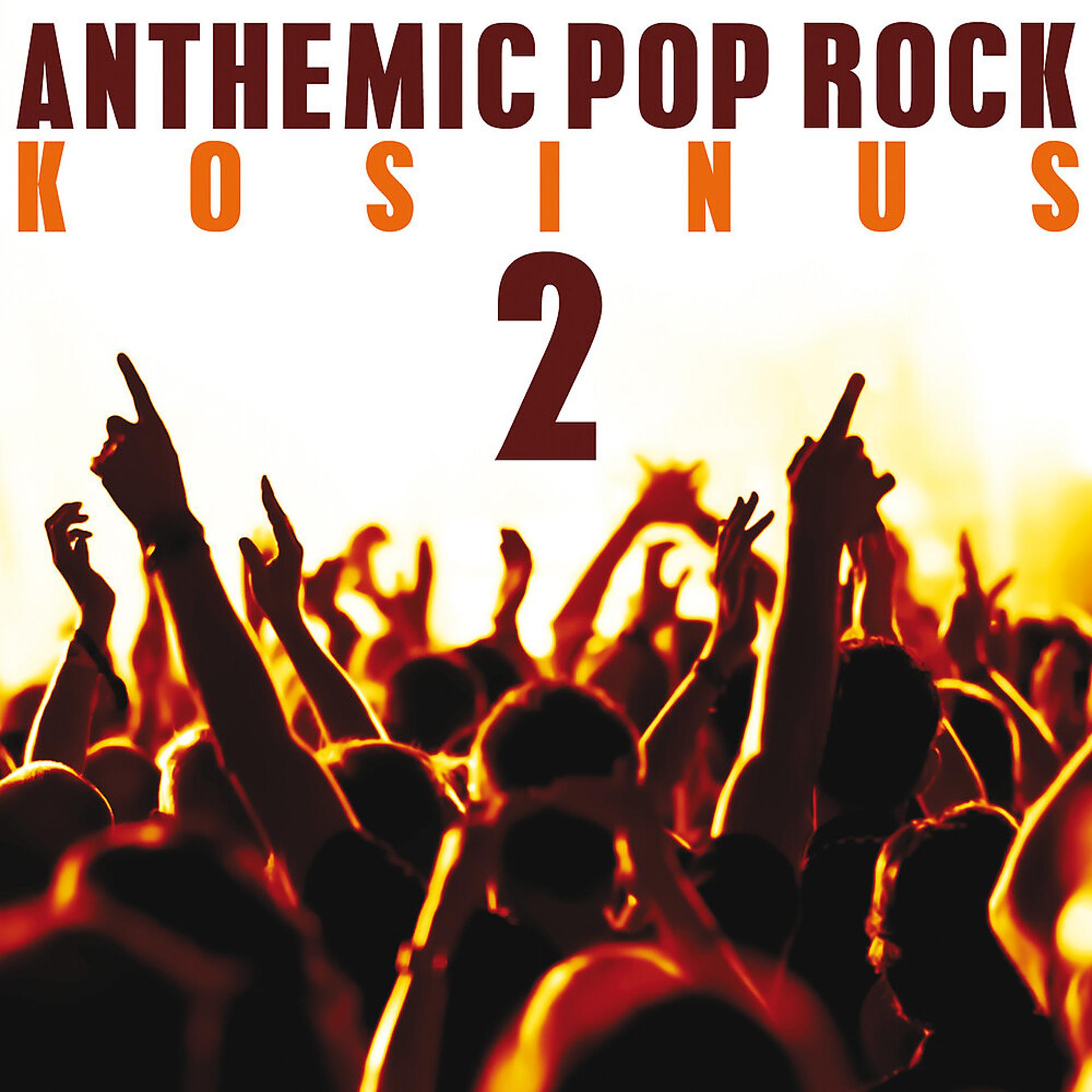 Постер альбома Anthemic Pop Rock 2