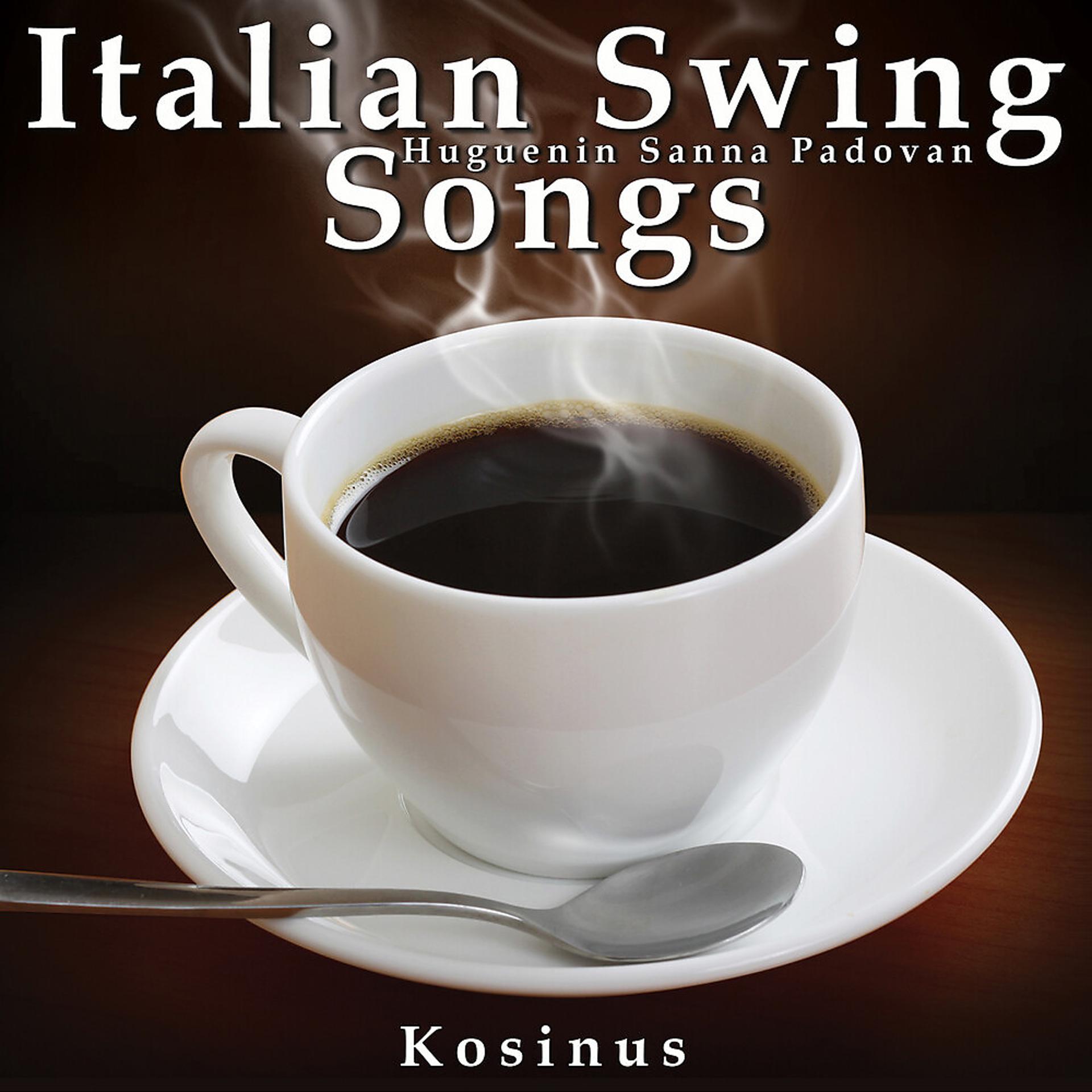 Постер альбома Italian Swing Songs