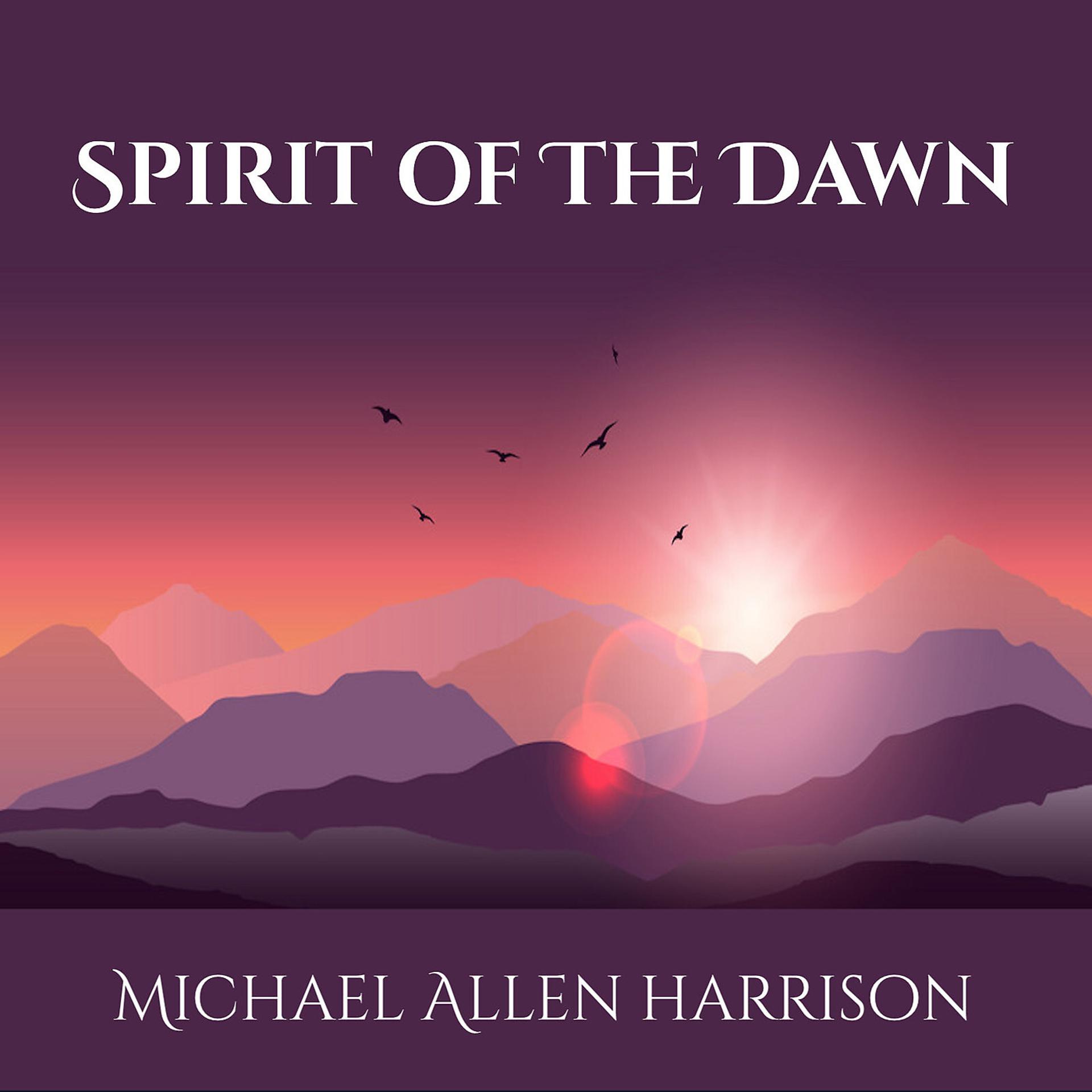 Постер альбома Spirit of the Dawn