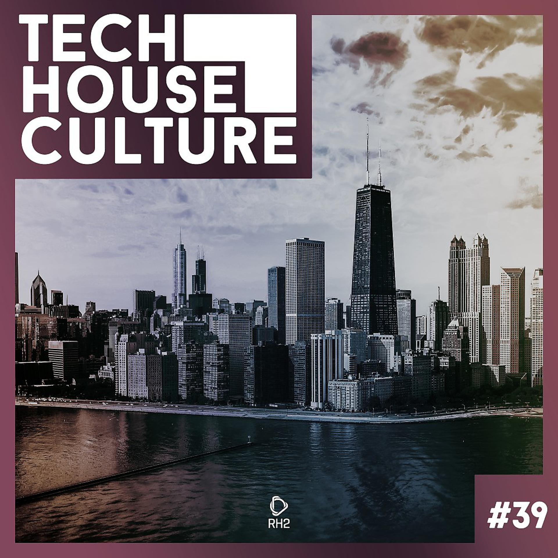 Постер альбома Tech House Culture #39