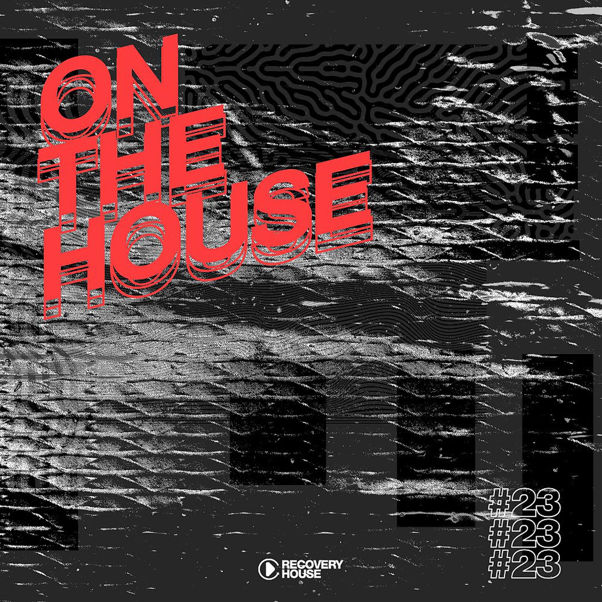 Постер альбома On the House, Vol. 23