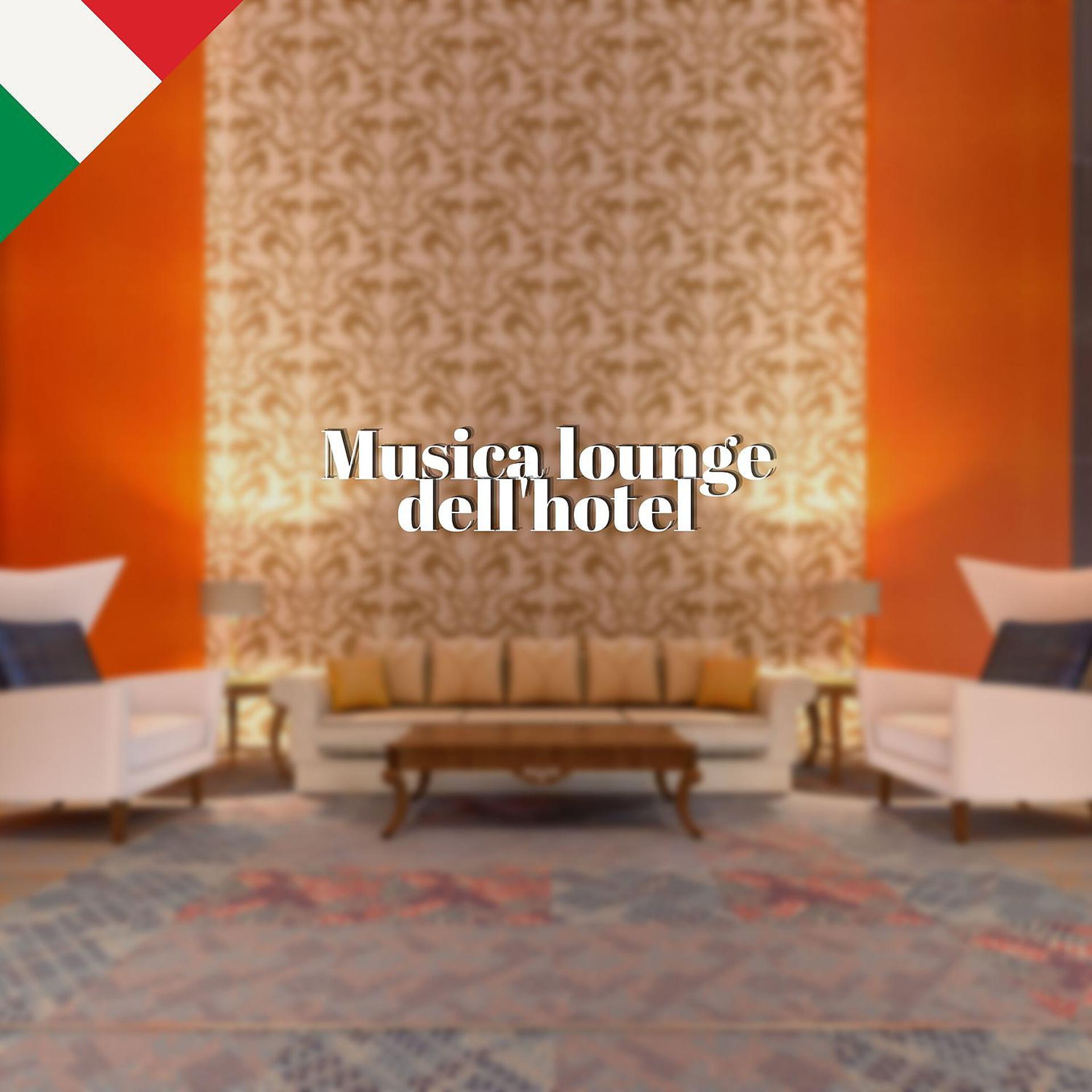 Постер альбома Musica lounge dell'hotel