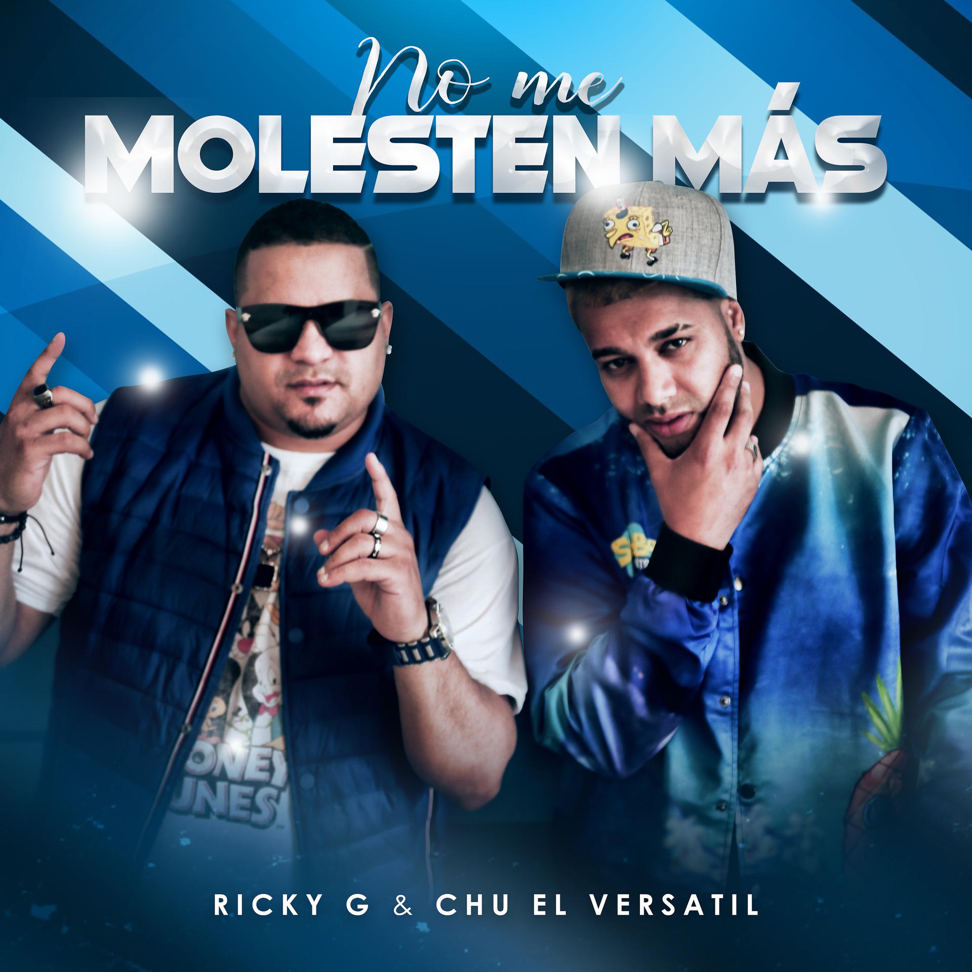 Постер альбома No Me Molesten Mas (feat. Chu el Versatil)