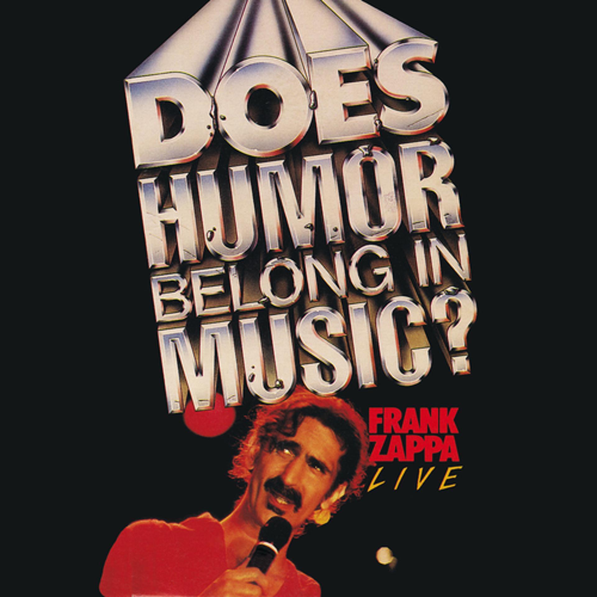 Постер альбома Does Humor Belong In Music?