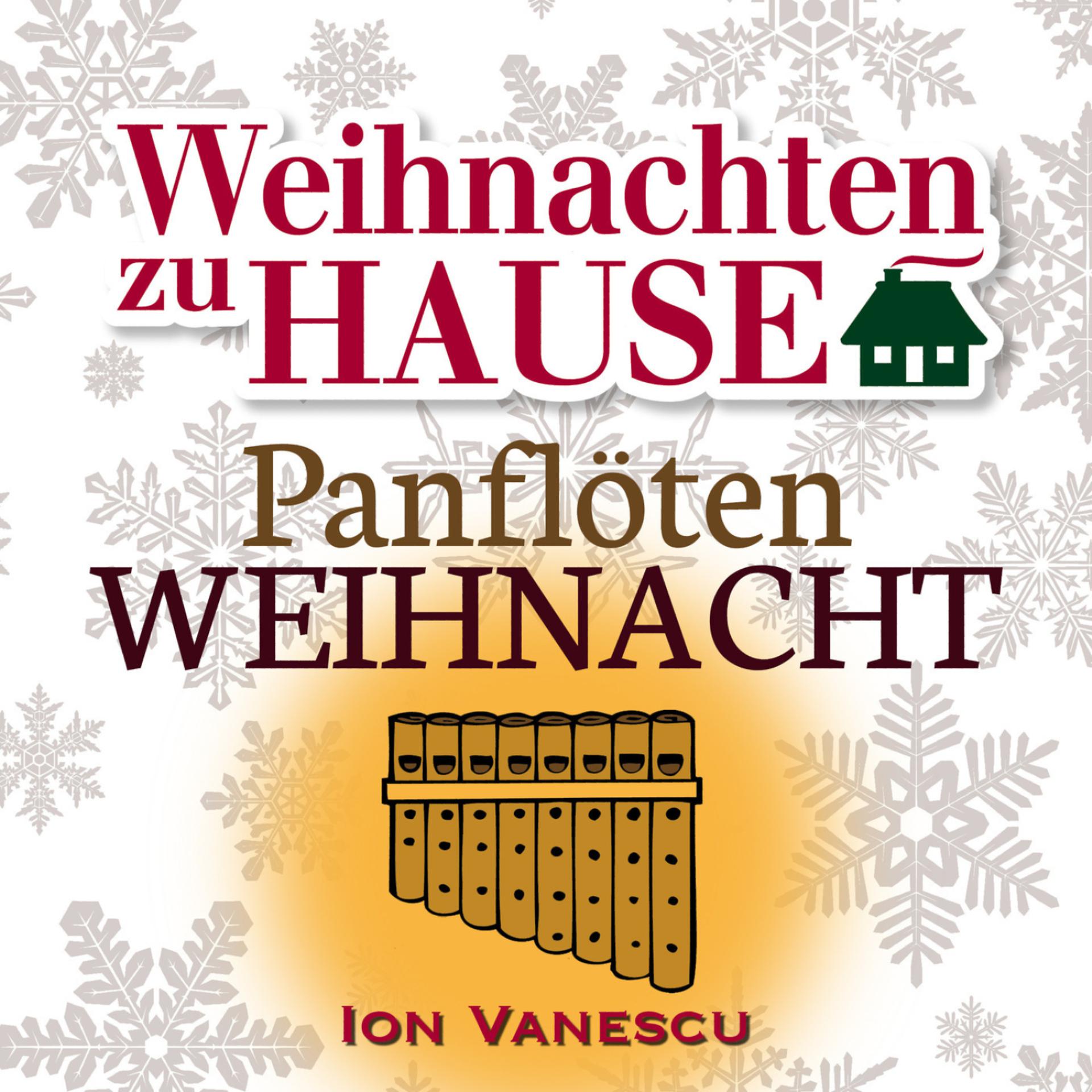 Постер альбома Weihnachten zu Hause: Panflöten Weihnacht