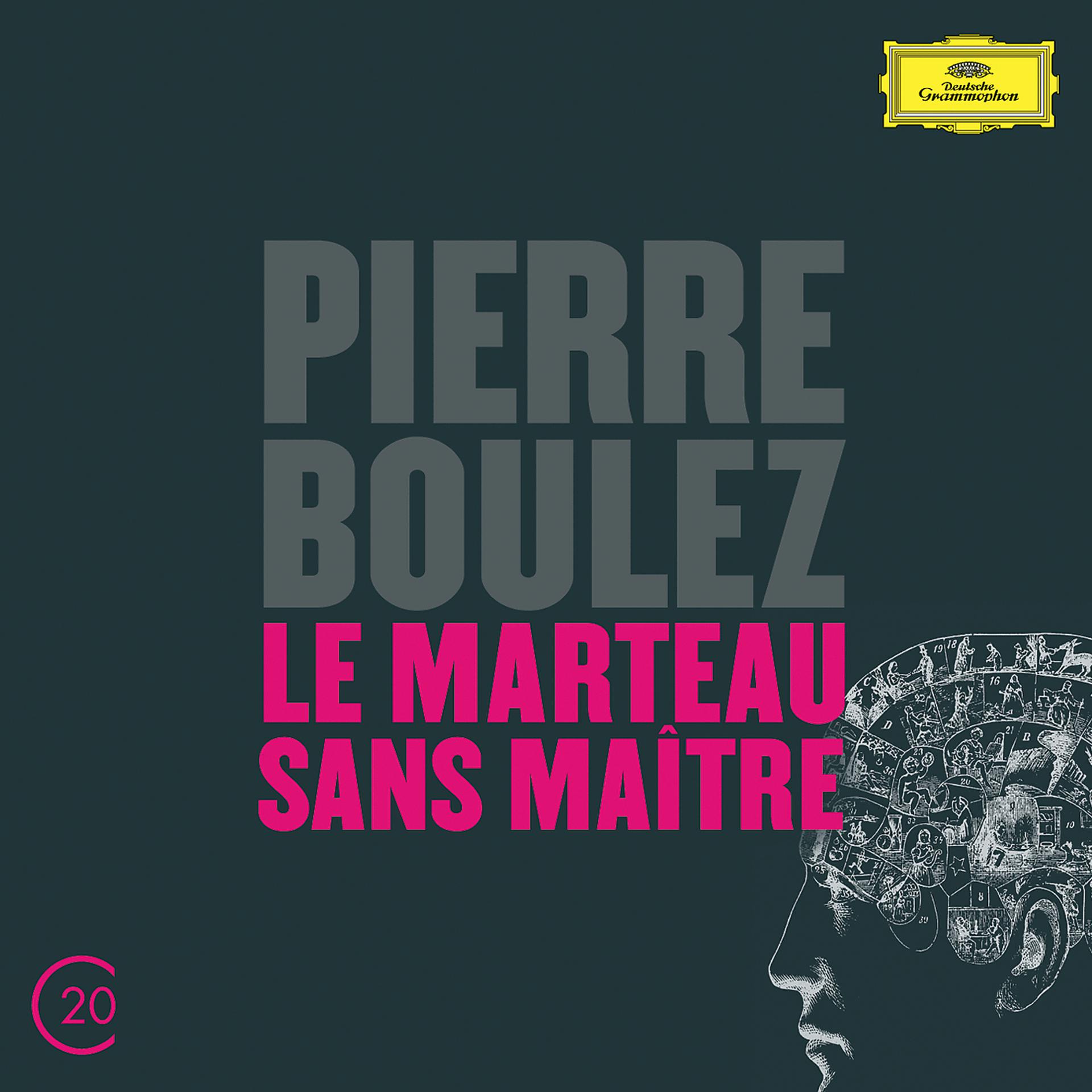 Постер альбома Boulez: Le Marteau Sans Maître