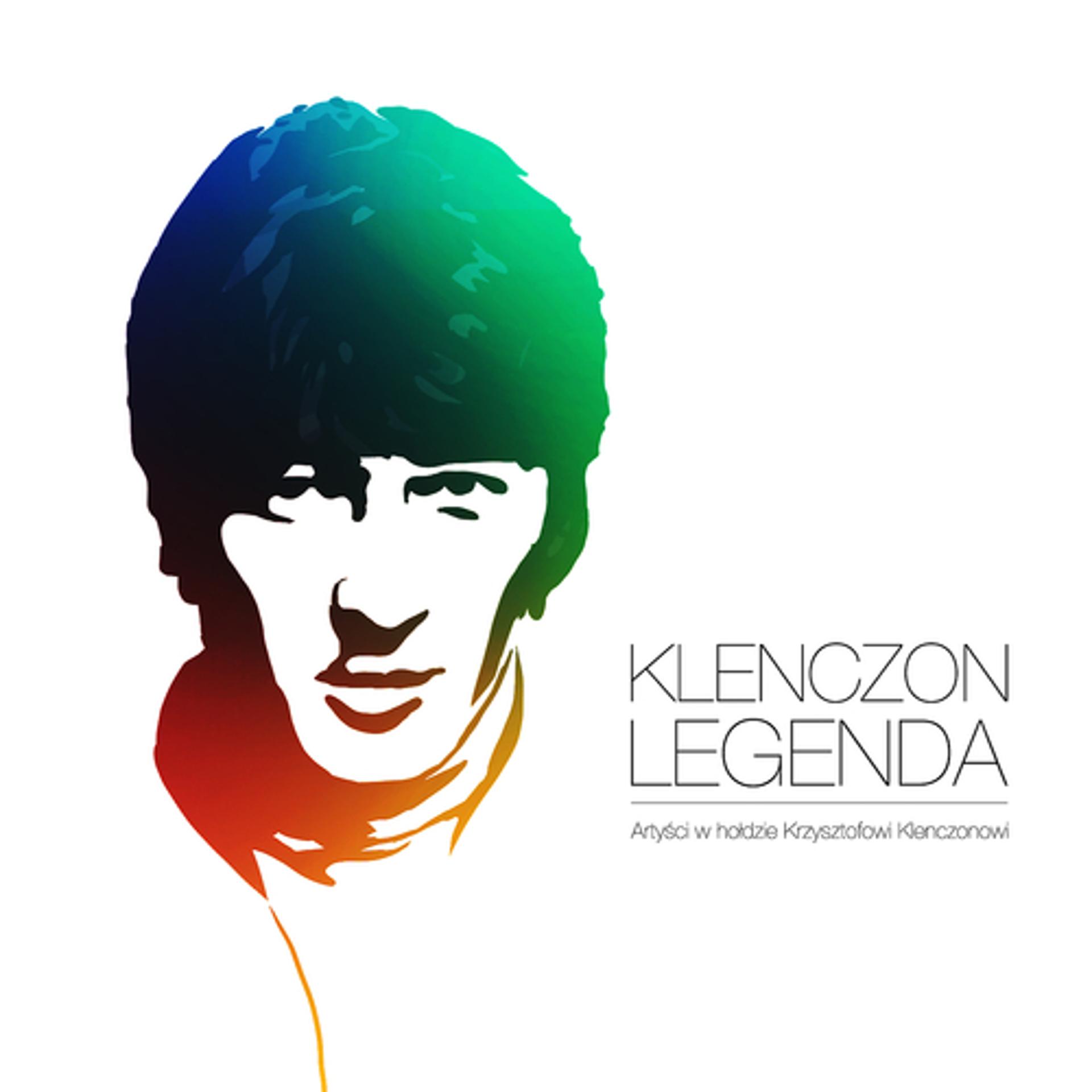 Постер альбома Klenczon Legenda - Artyści W Hołdzie Krzysztofowi Klenczonowi