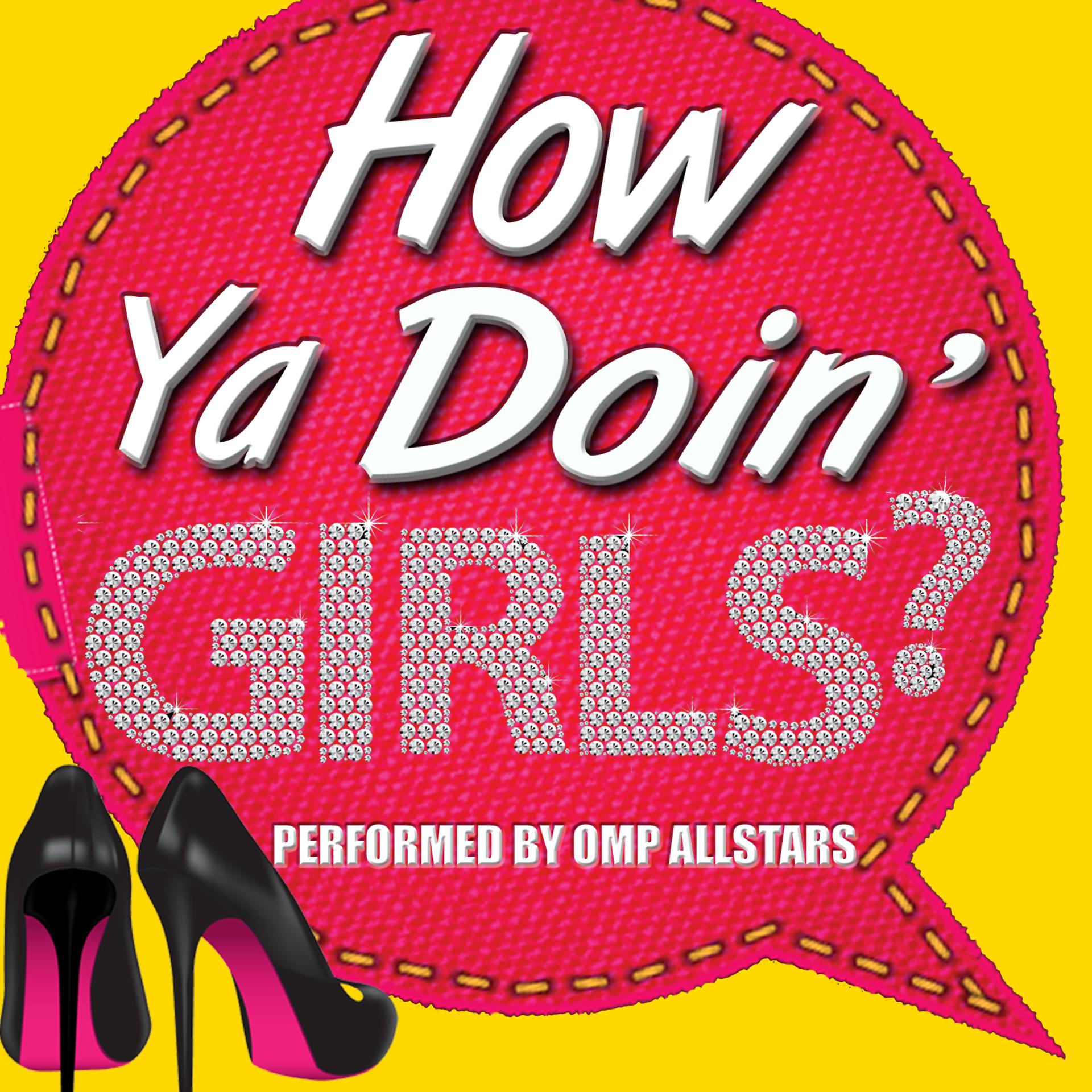 Постер альбома How Ya Doin' Girls?