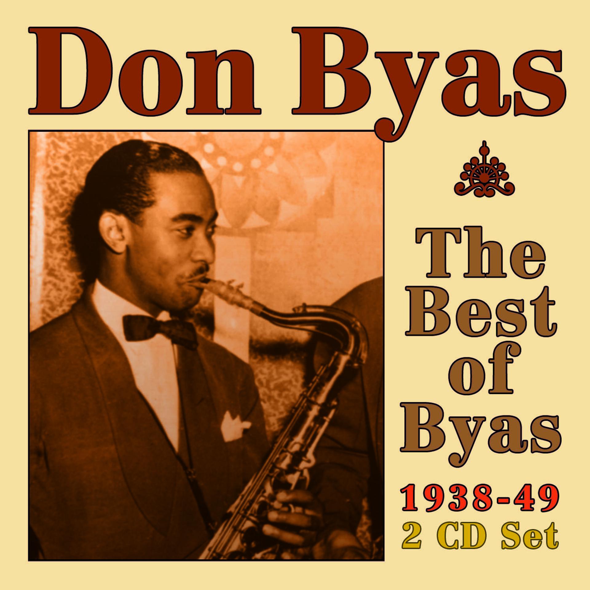 Постер альбома The Best Of Byas 1938-49