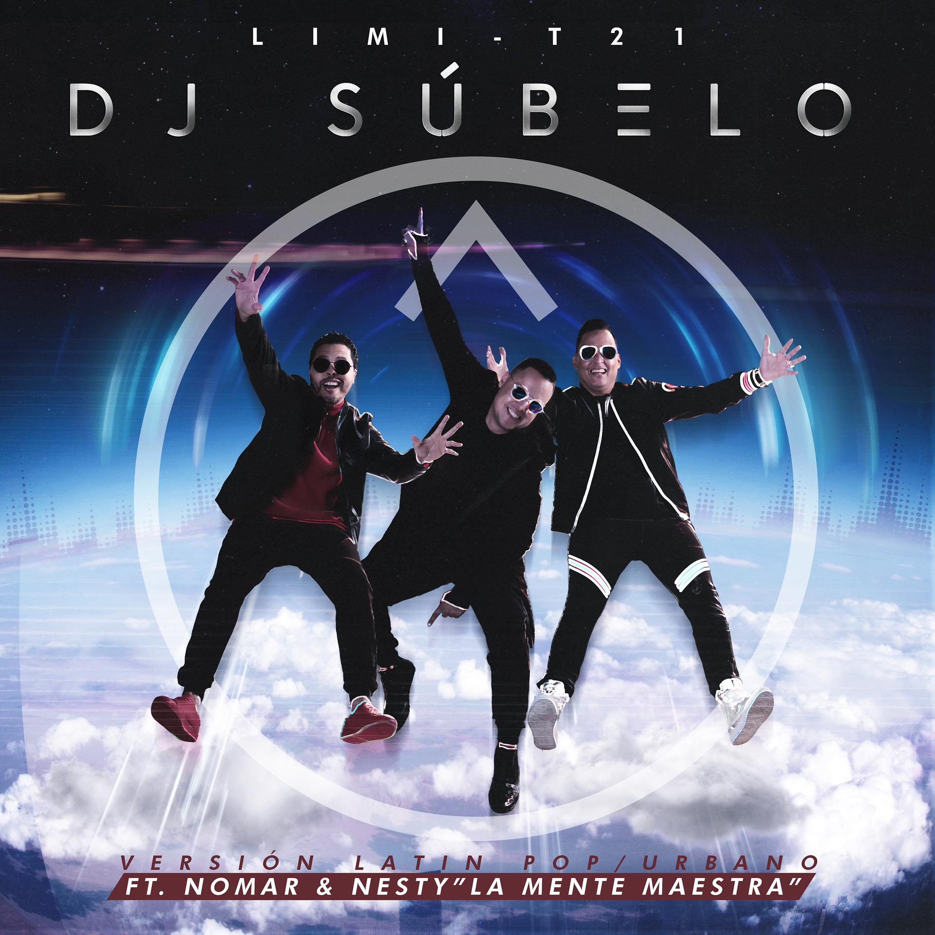 Постер альбома Dj Súbelo (Pop/Urban Version)