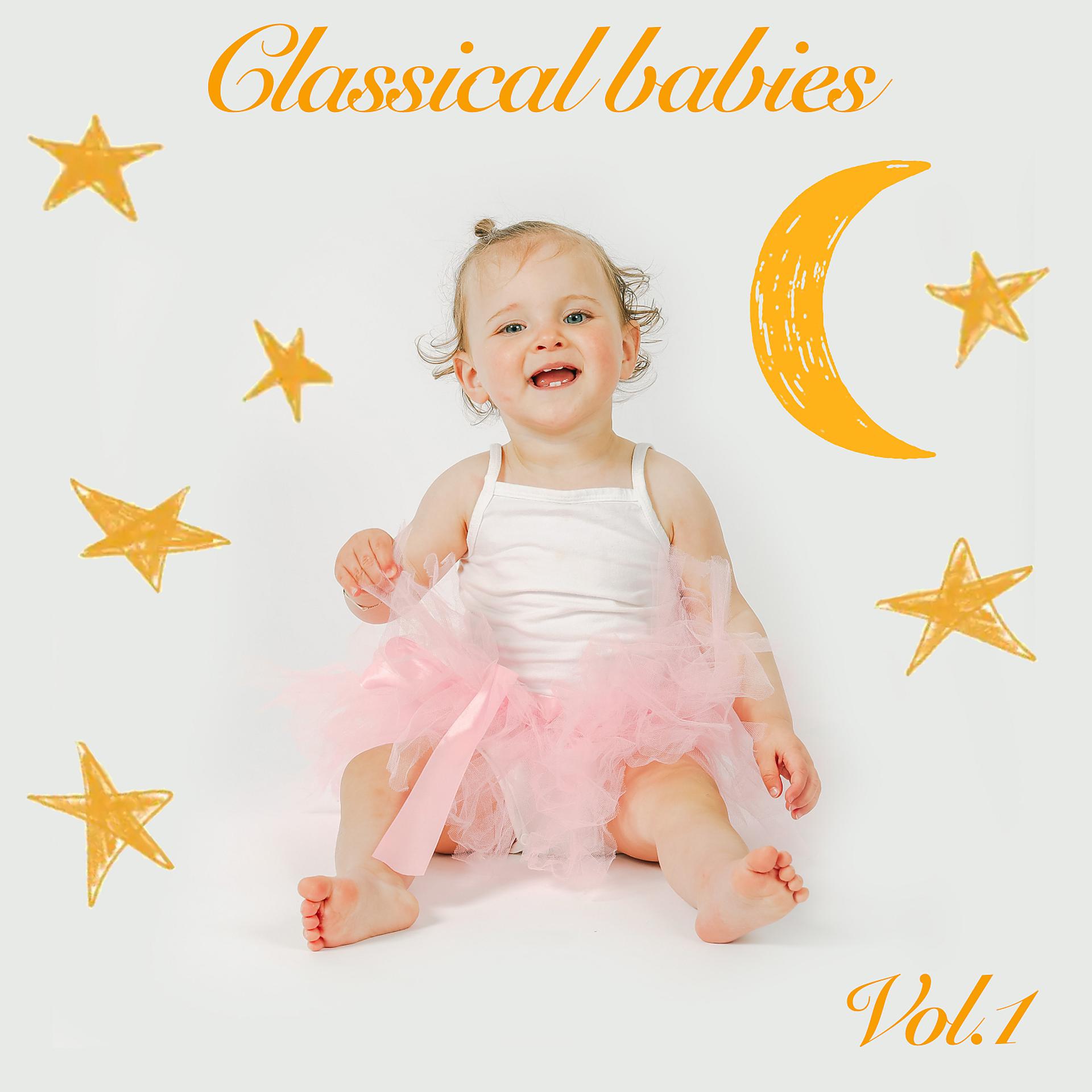 Постер альбома Classical Babies, Vol. 1