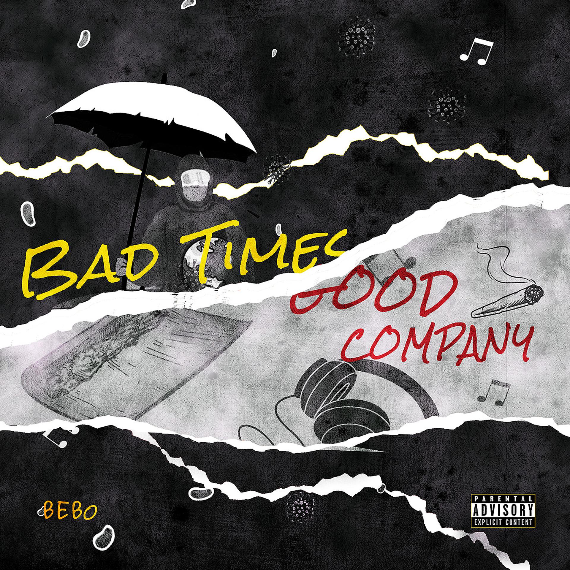 Постер альбома Bad Times Good Company