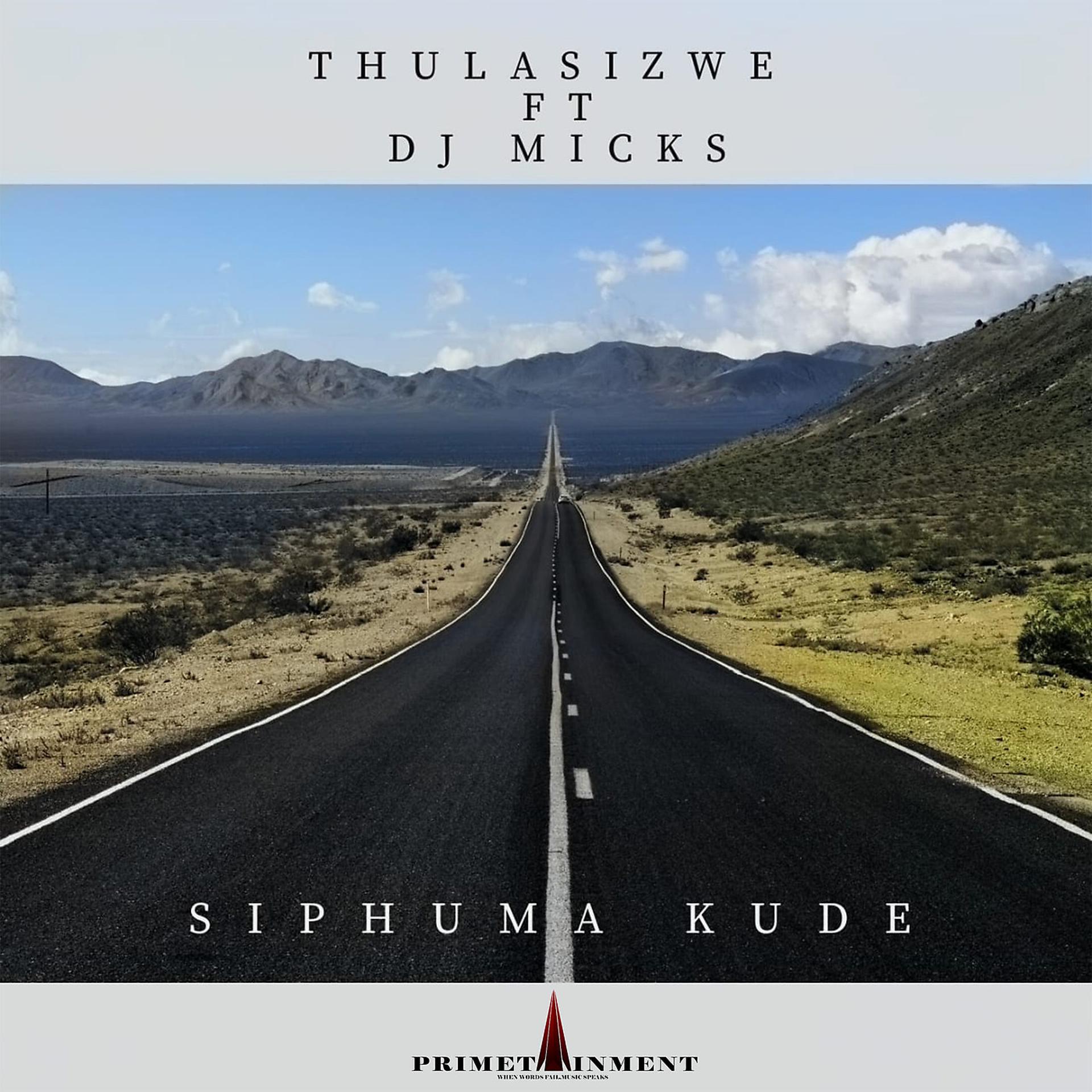 Постер альбома Siphuma Kude