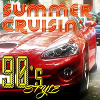 Постер альбома Summer Crusin' - 90s Style