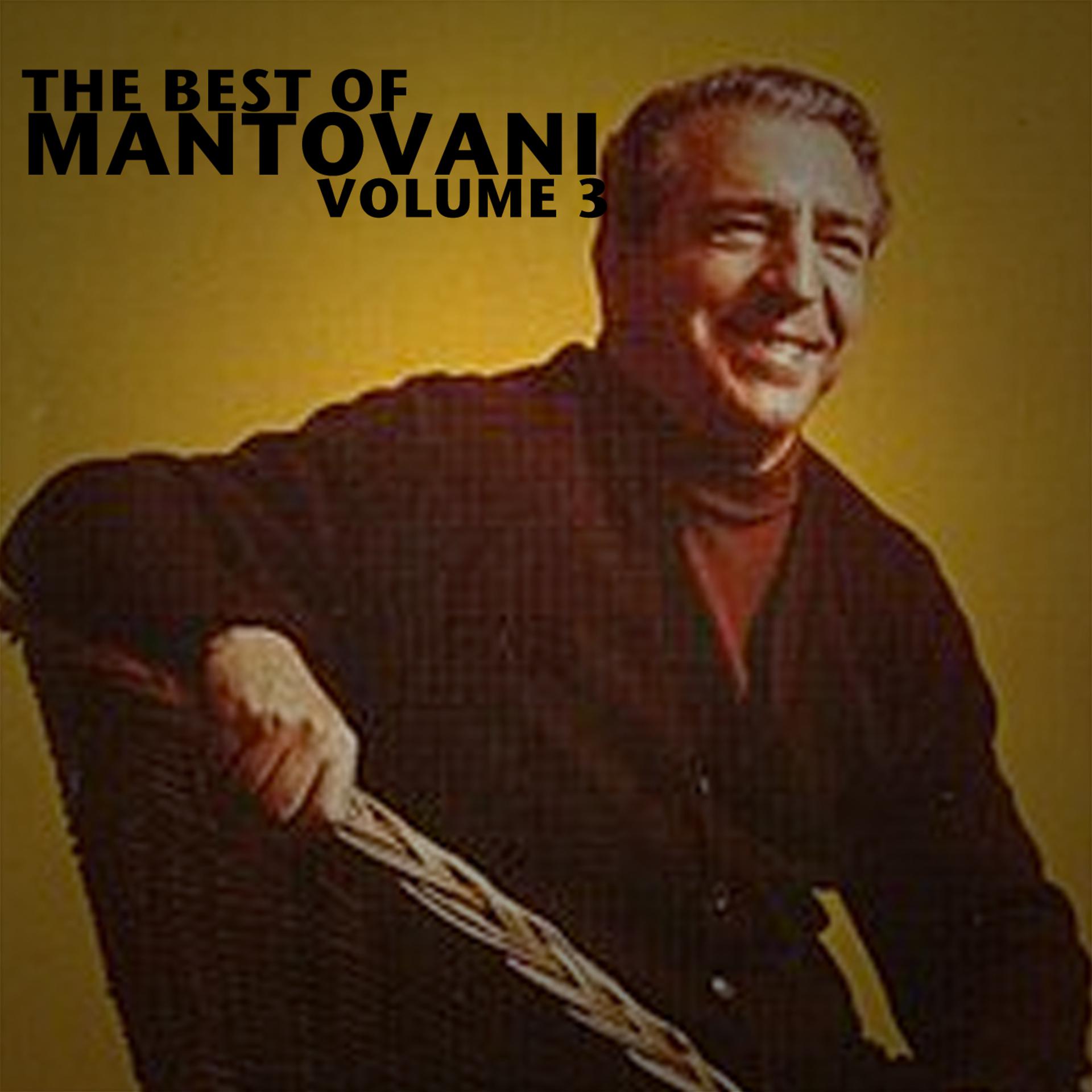 Постер альбома The Best of Mantovani, Vol. 3