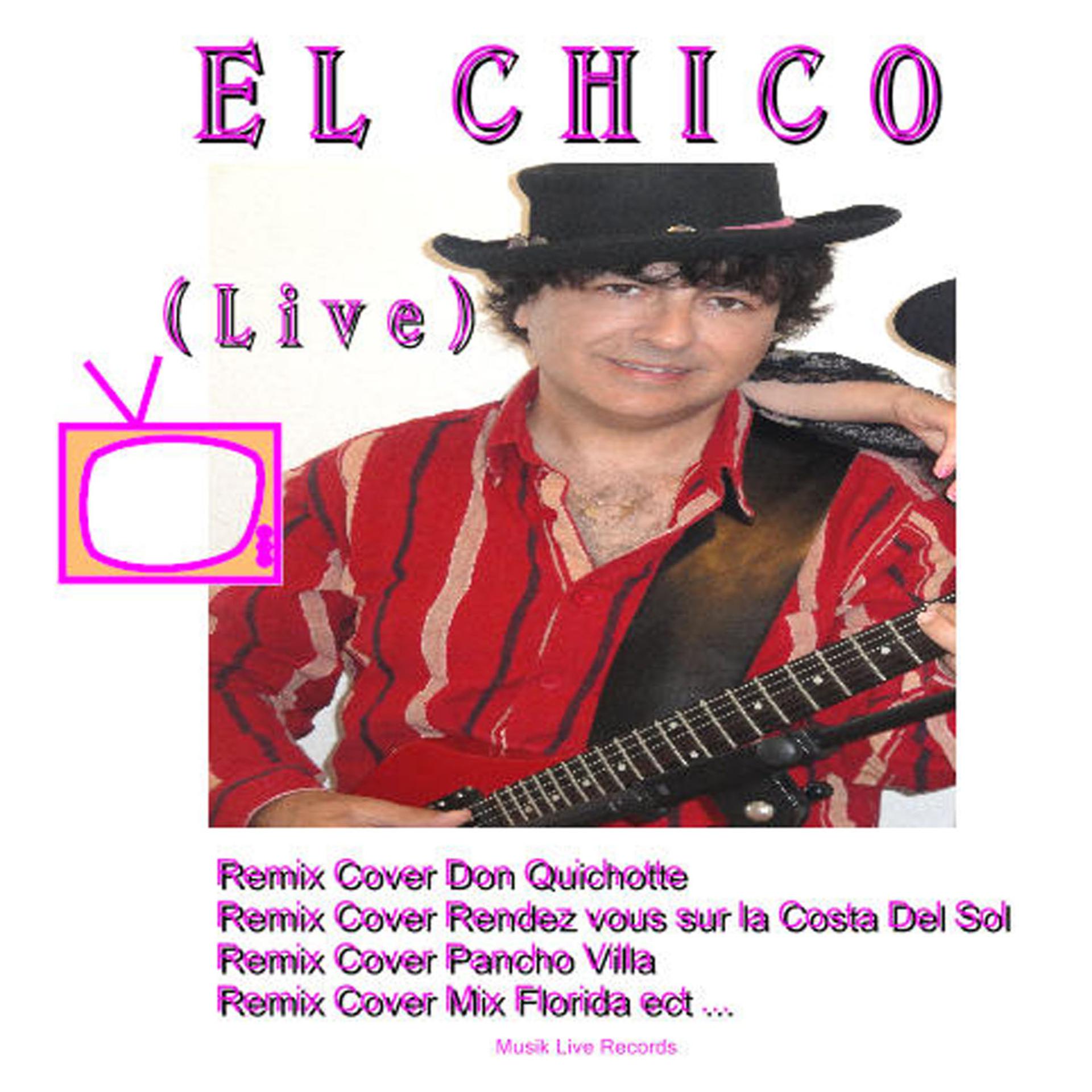 Постер альбома El Chico (Live)
