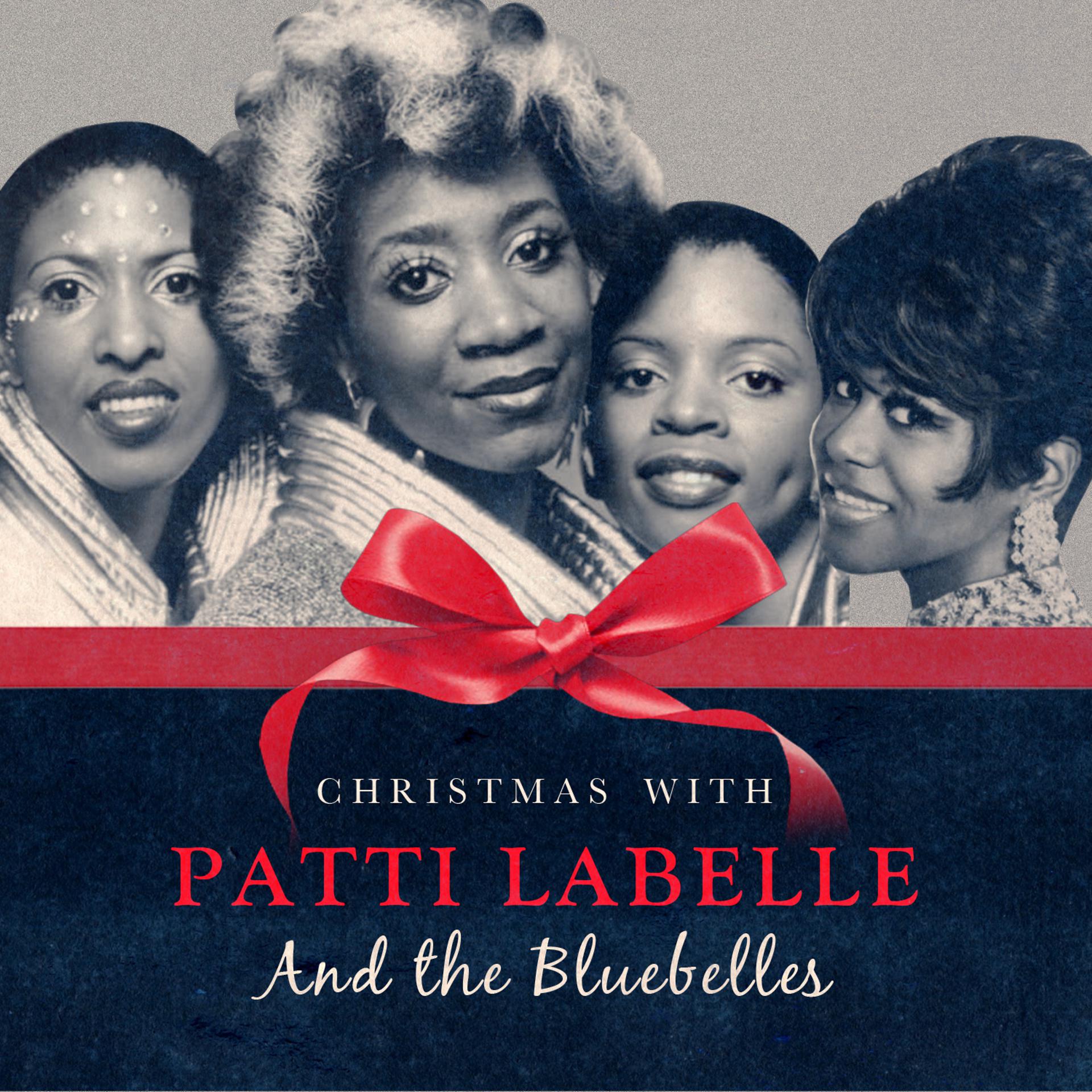 Постер альбома Christmas with Patti Labelle & The Bluebelles