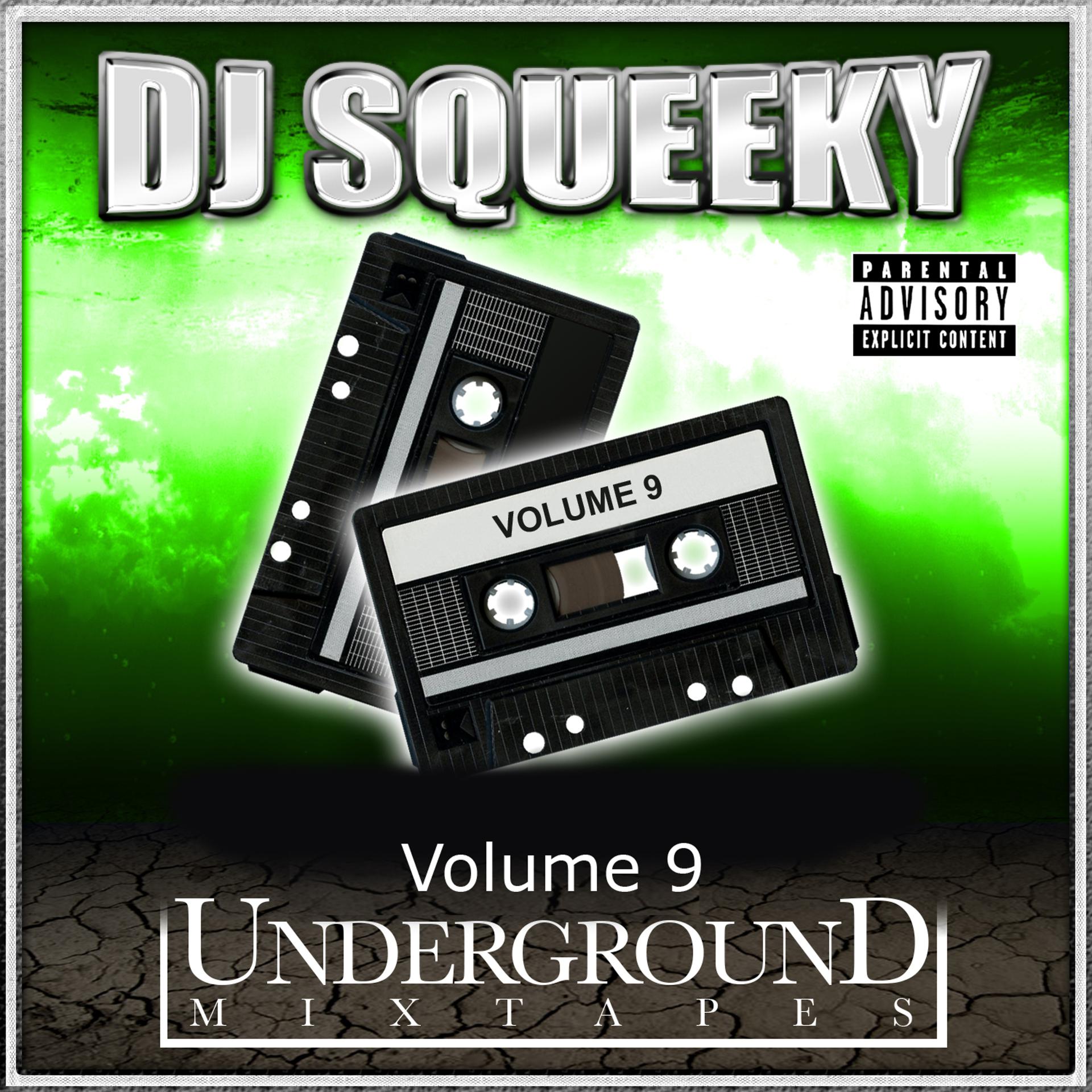 Постер альбома Underground Mixtape: Volume 9