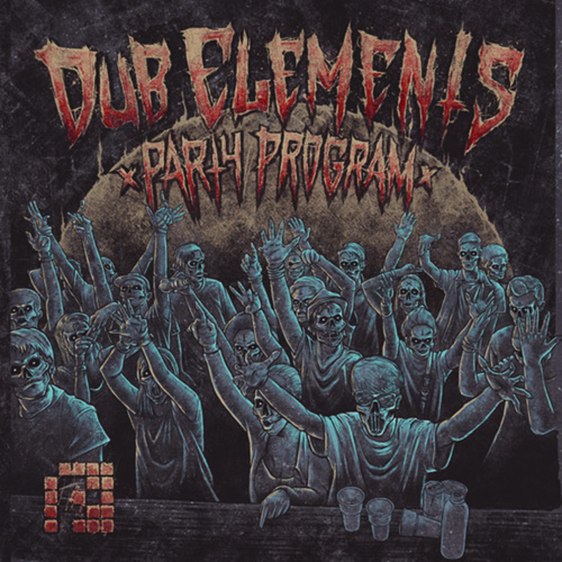 Постер альбома The Dub Elements Party Program